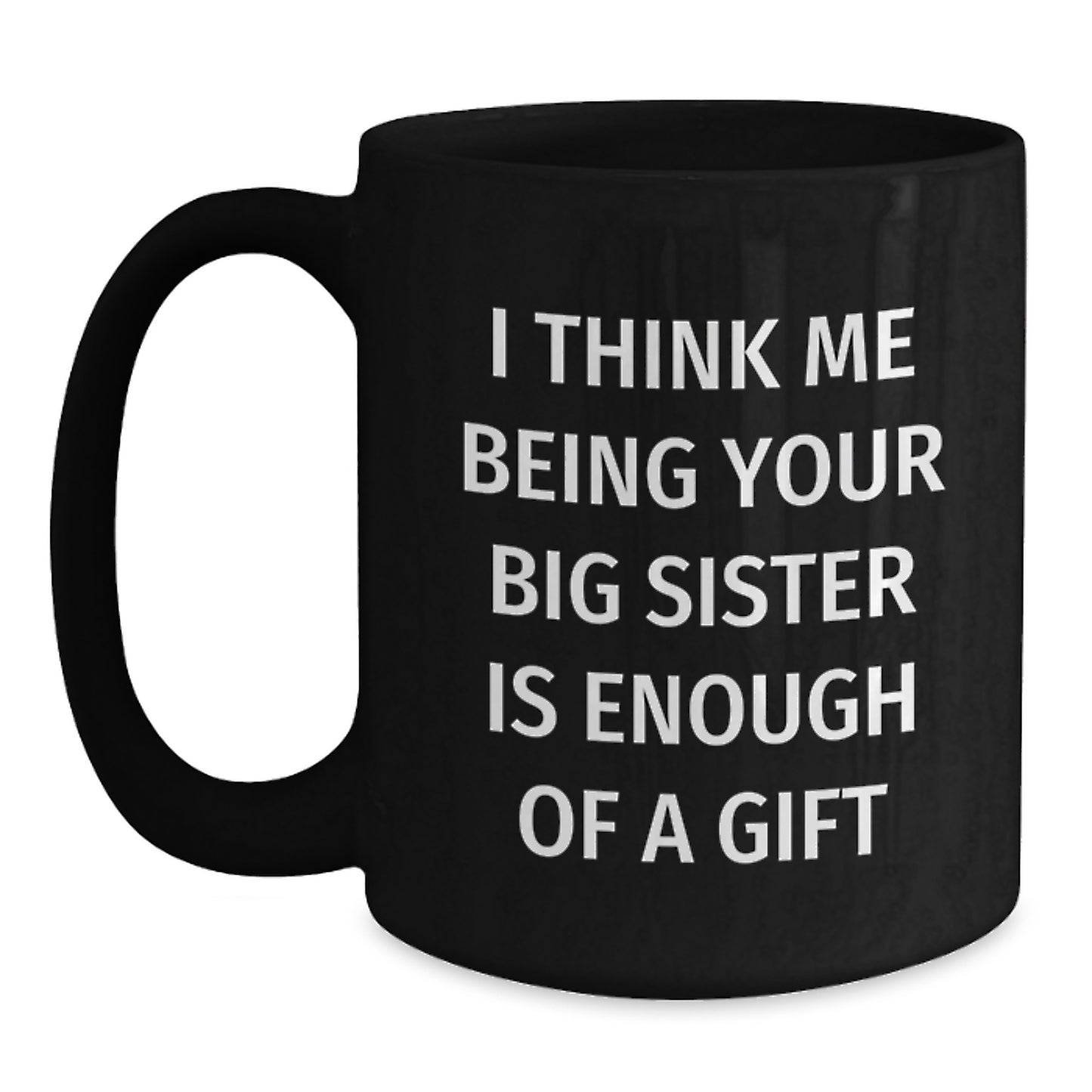 Big Sister Keepsake Mug for Her Birthday Gift with 11oz Ceramic and 15oz - Main