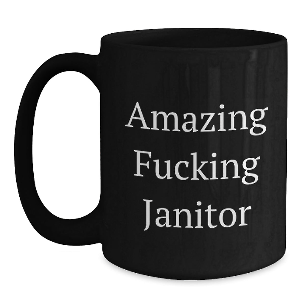 Janitor Gift for Him - Amazing Fucking Janitor Keepsake Coffee Mug - Main