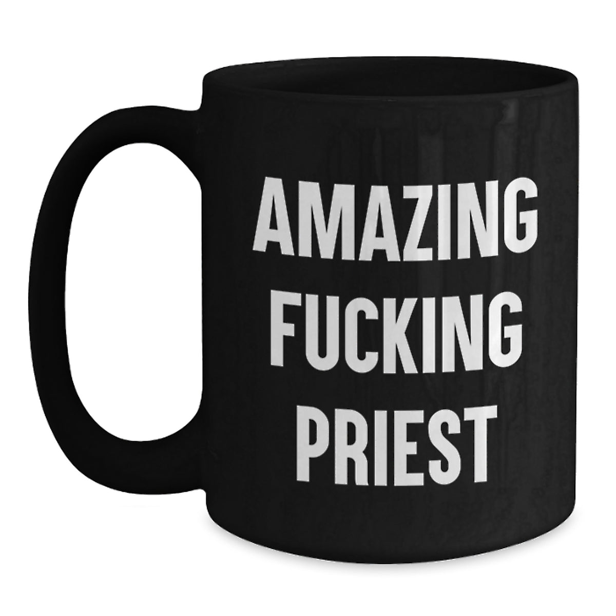 Priest Gift for Him - Amazing Fucking Priest Keepsake Coffee Mug - Main