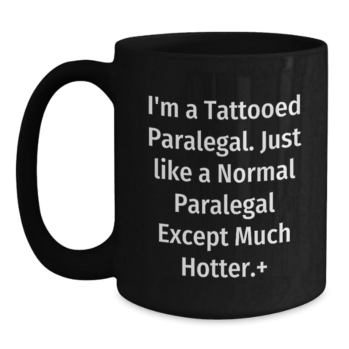 Paralegal Gift For Him Tattooed Keepsake Black Coffee Mug - Main