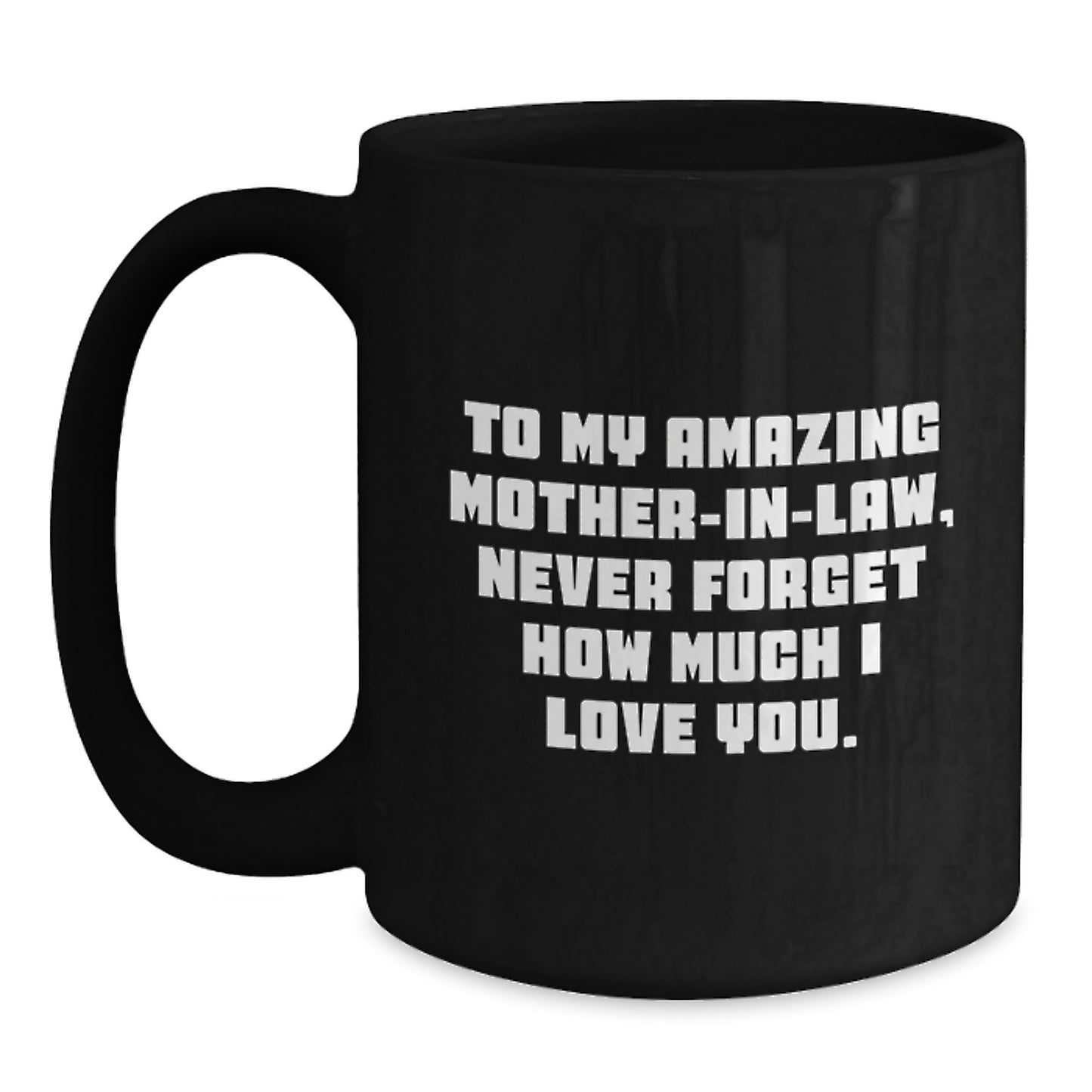 Funny Mom-in-law Gifts from Men to Women, Black Coffee Mugs with Inspirational Quote - Christmas Unique Gifts for Mom-in-law - Main