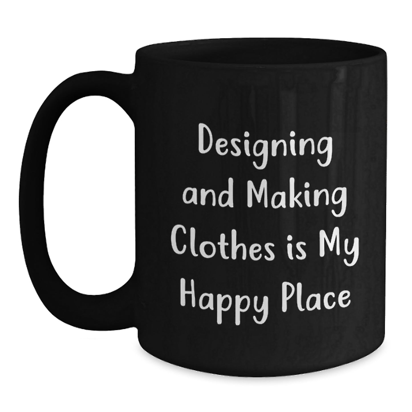Unique Gifts for Designing and Making Clothes Enthusiasts, Funny Coffee Mug for Women, Valentine's Unique Gifts from Friends - Main