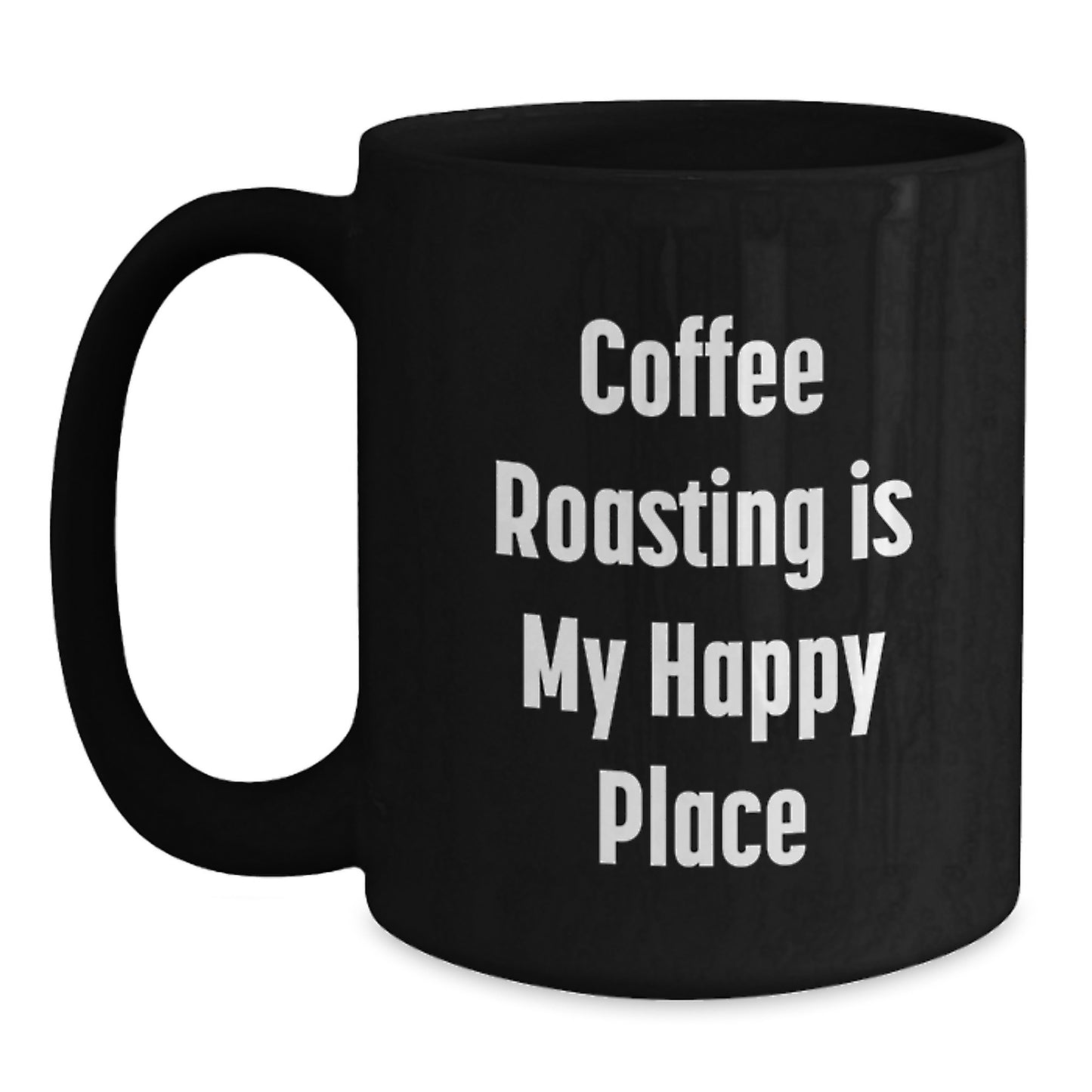 Funny Coffee Roasting Gifts for Dad, Unique Black Coffee Mug with 'Coffee Roasting Is My Happy Place' Quote, Perfect for Coffee Enthusiasts, Gifts from Men, Family, Friends, Coworkers - Main