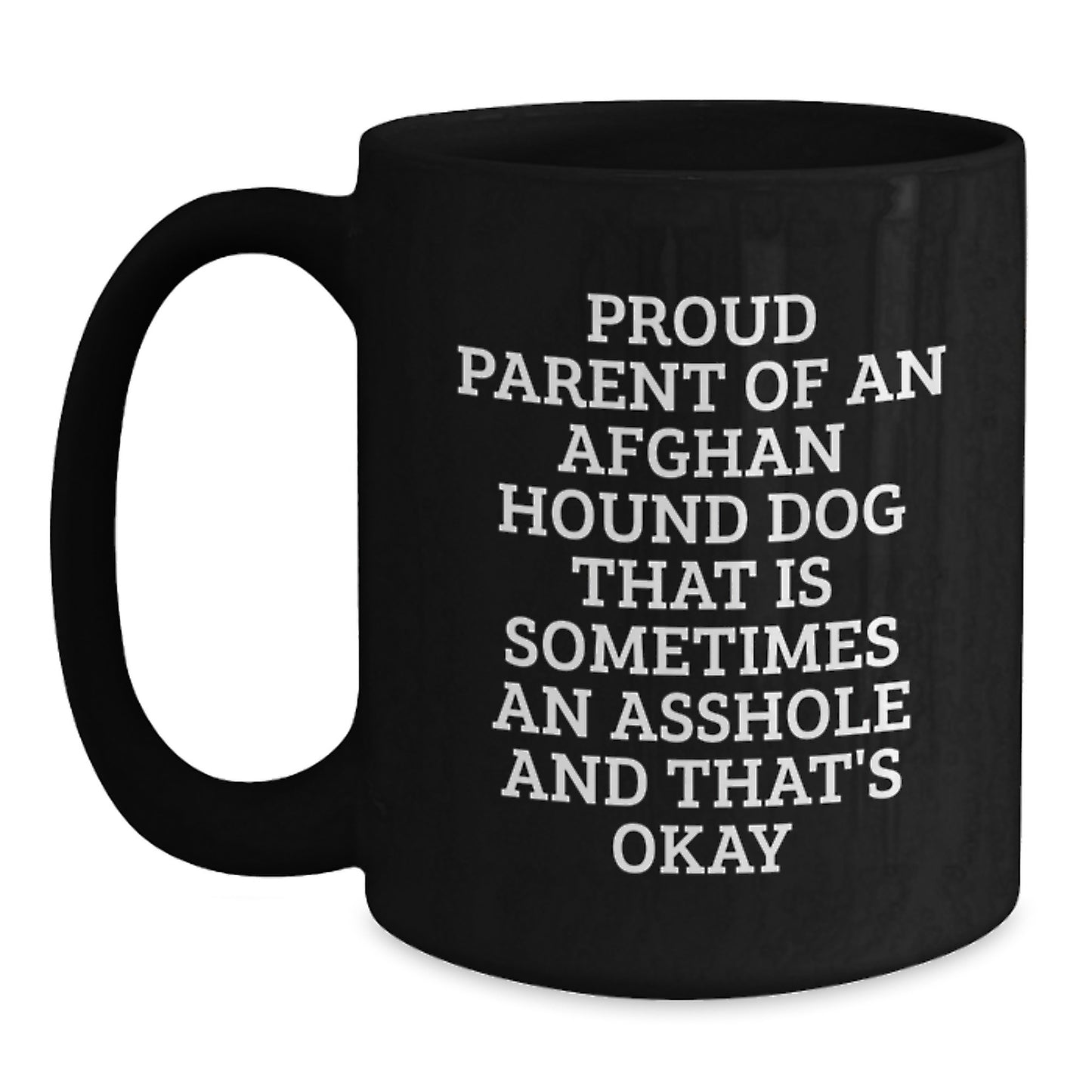 Funny Afghan Hound Dog Black Coffee Mug Gifts for Men Women Friends Coworkers Family - Proud Parent Quote Christmas Unique Presents - Main