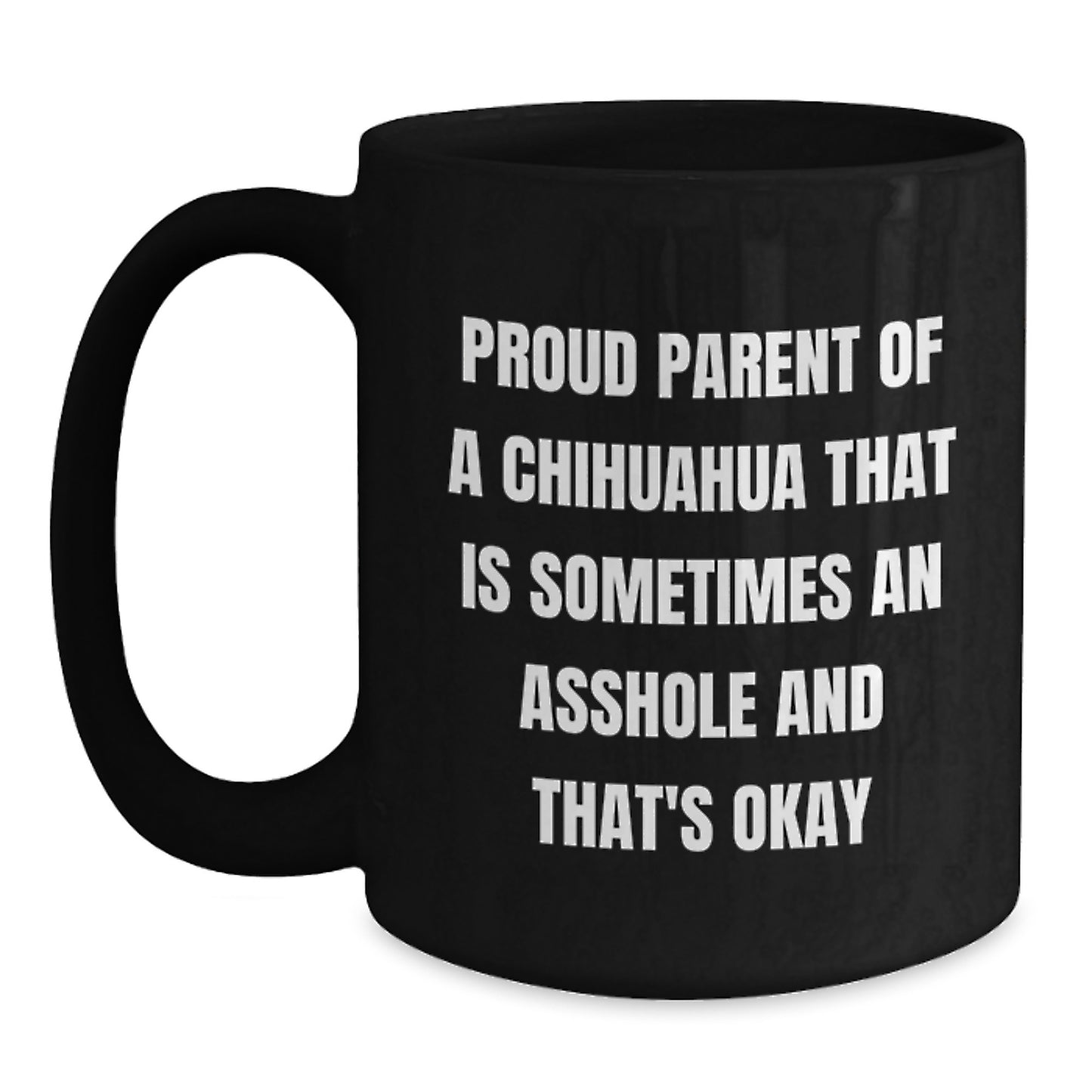Chihuahua Dog Lover Gifts from Friends for Chihuahua Dog Parents Funny Mugs Black Coffee Mug Valentine's Unique - Main