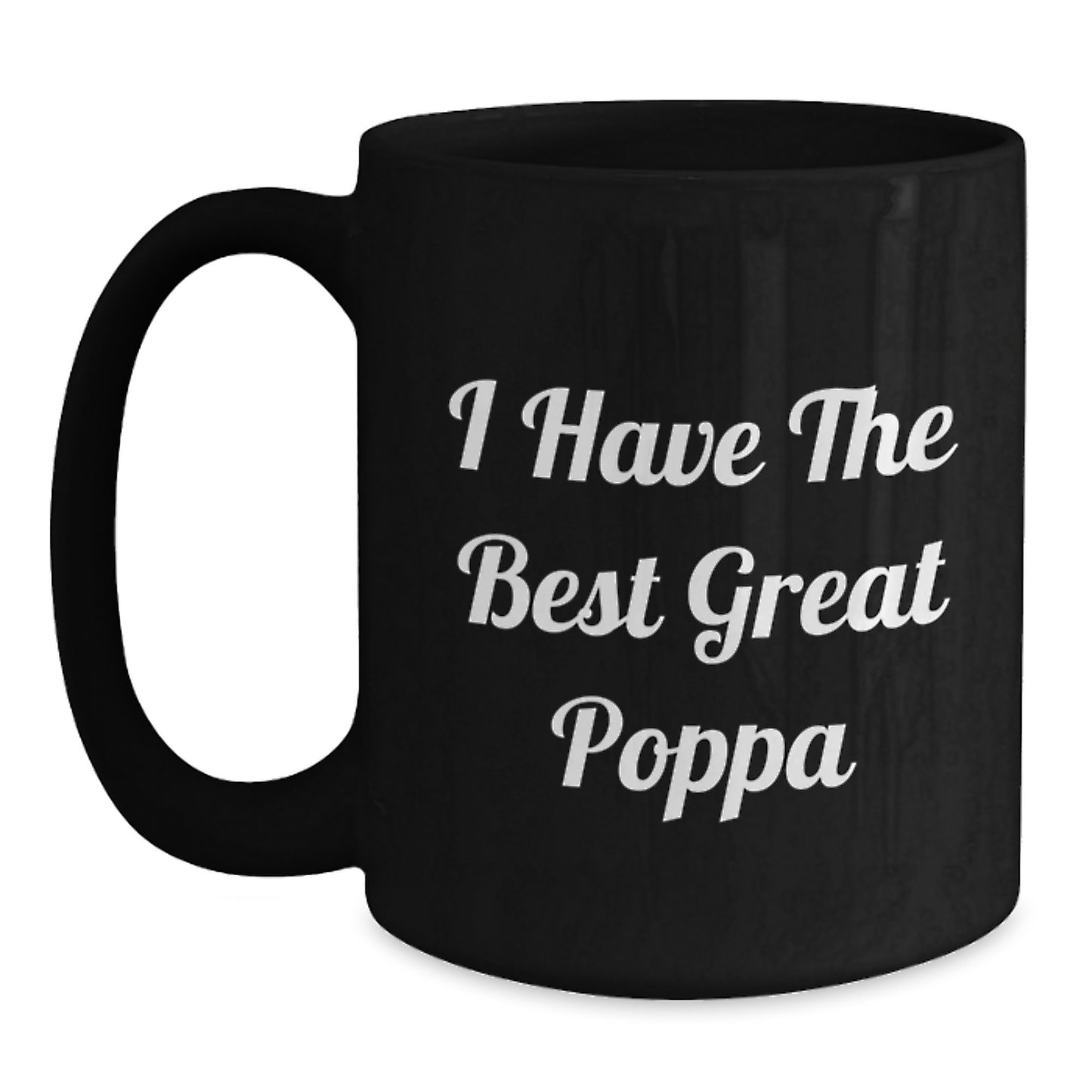 Funny Poppa Gifts from Men to Poppa, Great Poppa Quote on Black Coffee Mug, Valentine's Unique - Main