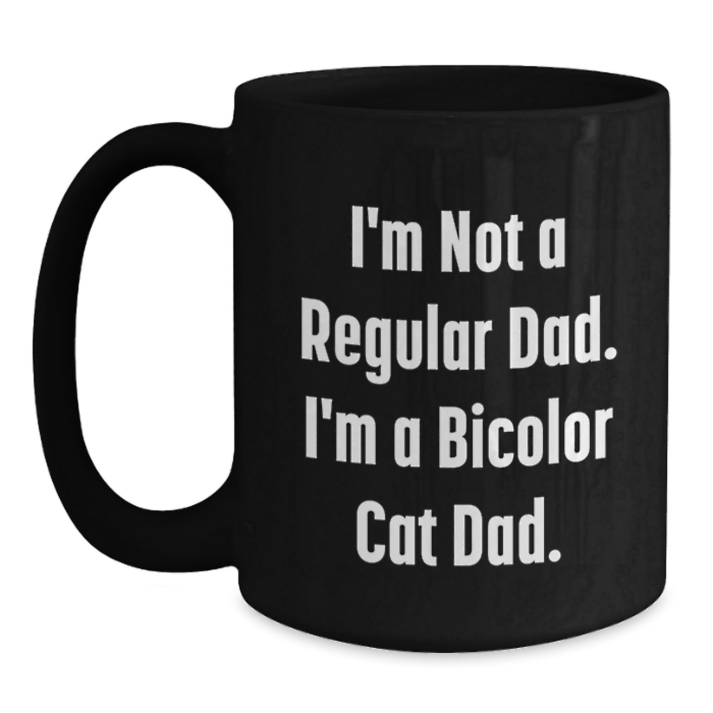 Funny Bicolor Cat Dad Gifts from Men - Unique Birthday Unique Gifts for Bicolor Cat Lovers - Black Coffee Mug - Main