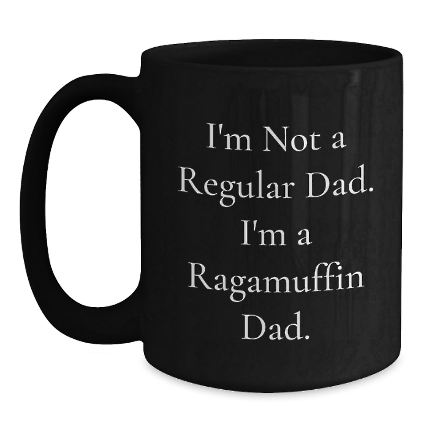 Funny Ragamuffin Cat Coffee Mugs Gifts for Dad, Unique Black Coffee Mug I'm Not A Regular Dad. I'm A Ragamuffin Dad. Christmas Unique Gifts from Men to Family - Main