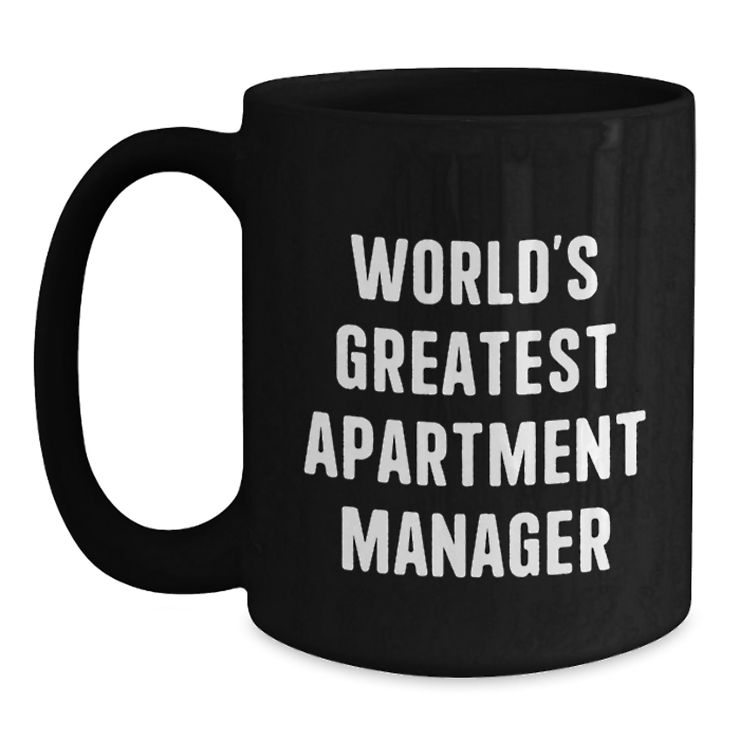 Funny World's Greatest Apartment Manager Gift for Men, Unique Black Coffee Mug for Dad on Father's Day - Gifts from Family - Main