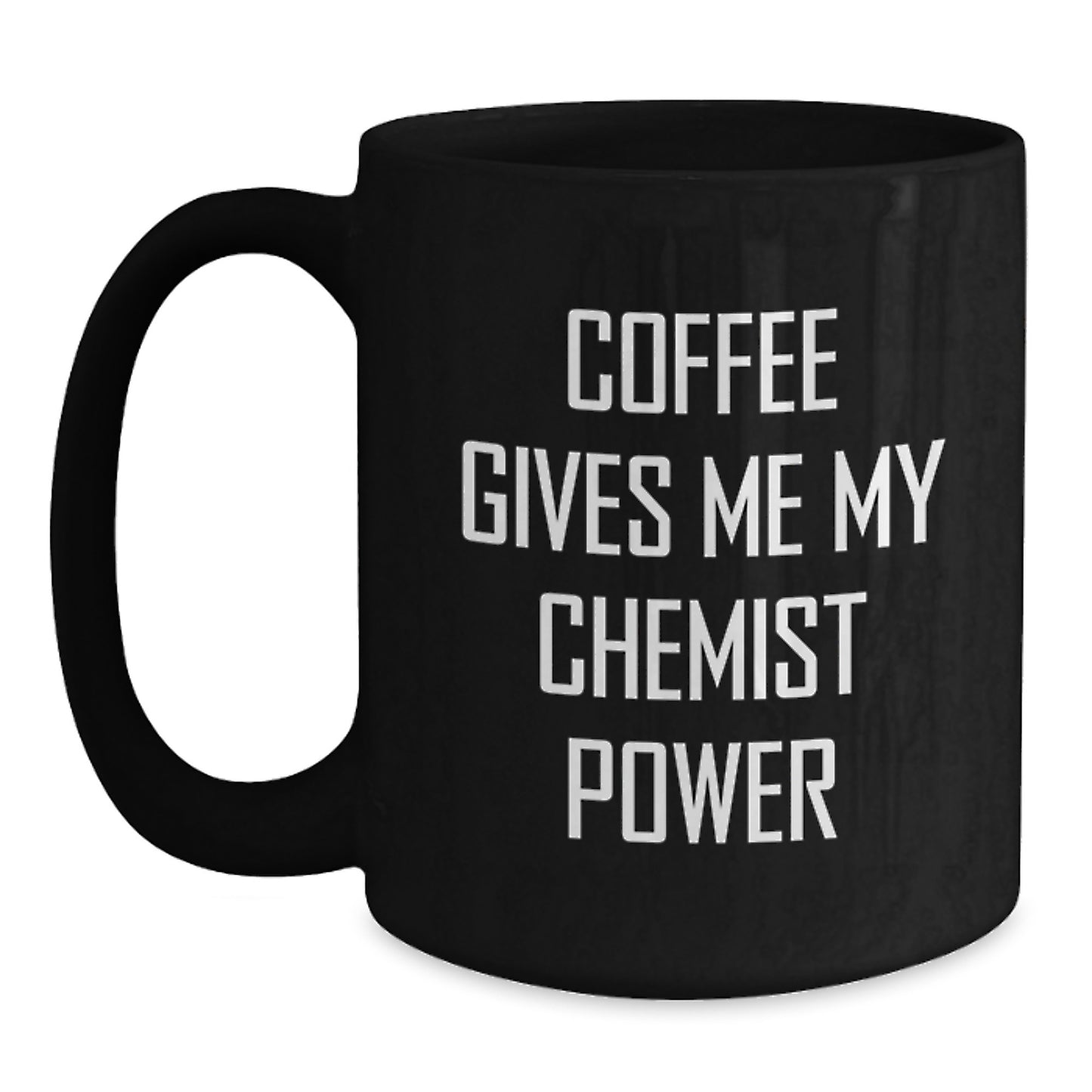 Funny Chemist Gifts for Men and Women, Black Coffee Mug with Coffee Gives Me My Chemist Power, Unique Graduation Gifts from Family - Main