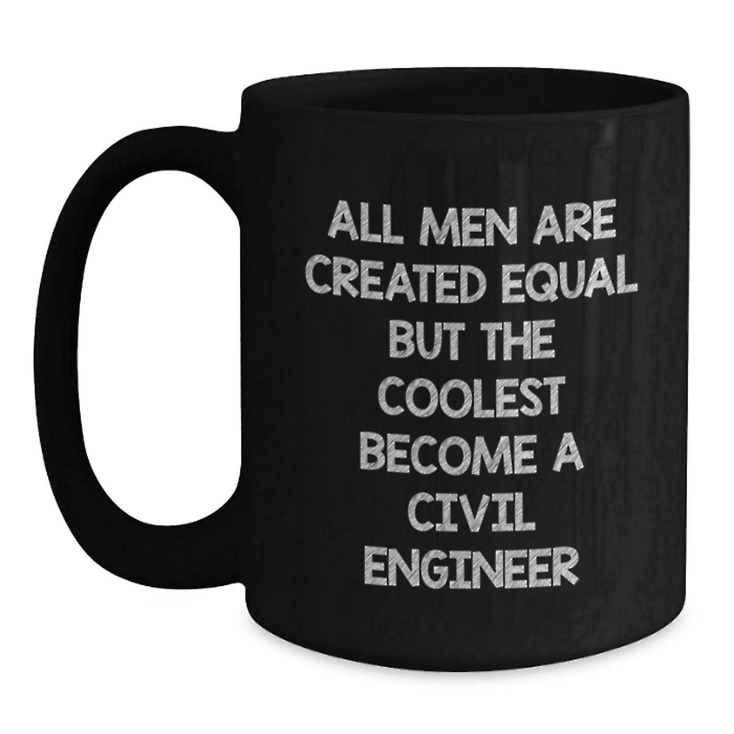 Civil Engineer Keepsake Mug for Him Birthday Gift Black 11oz Ceramic - Main