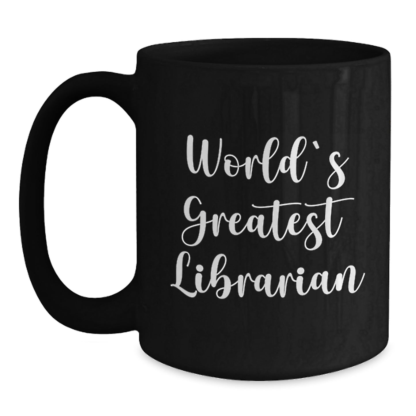 Funny Librarian Gifts from Friends for Librarian, World's Greatest Librarian Quote Black Coffee Mug, Valentine's Unique Gifts - Main