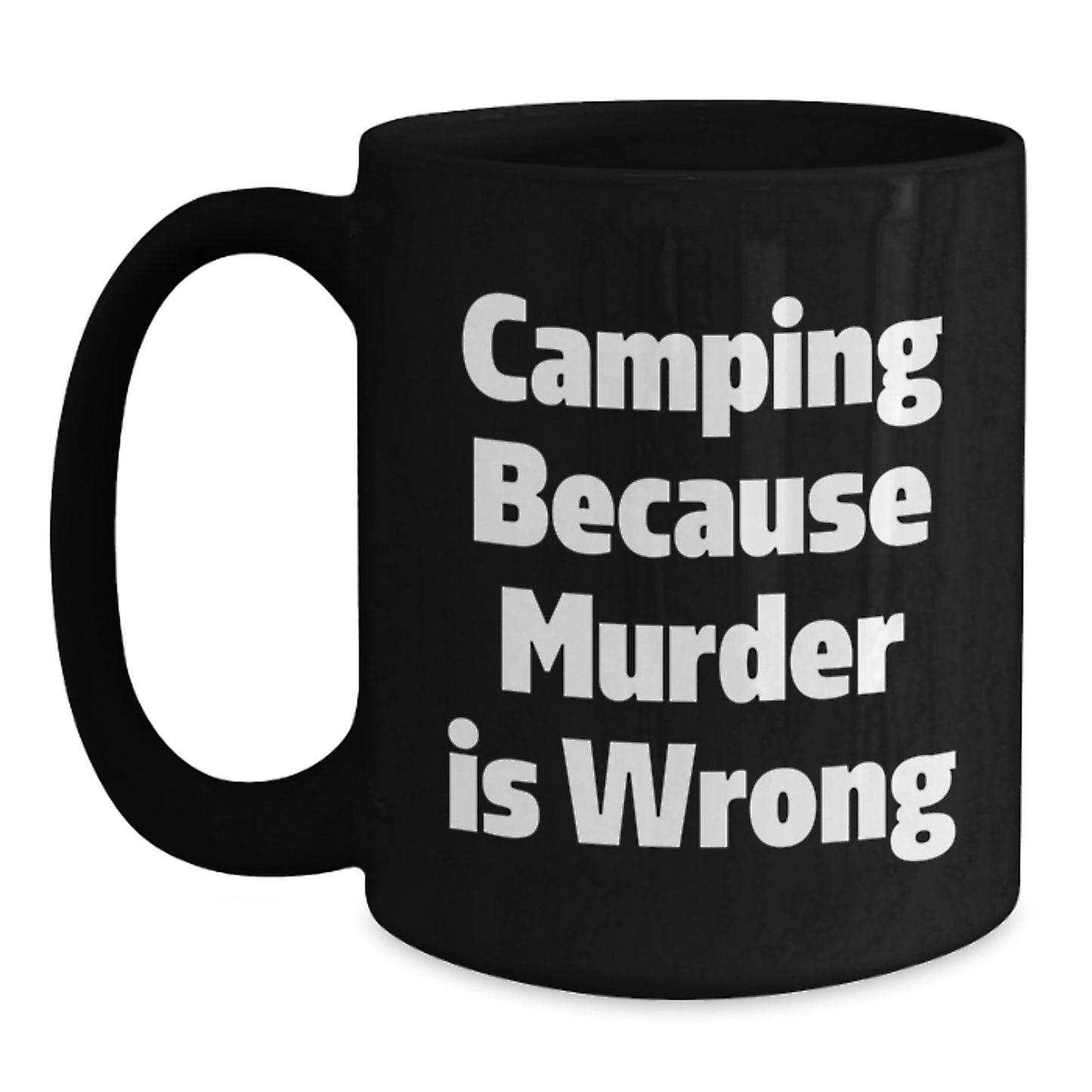 Cute Camping Humor Funny Black Coffee Mug Gifts for Camping Lovers from Friends - Main