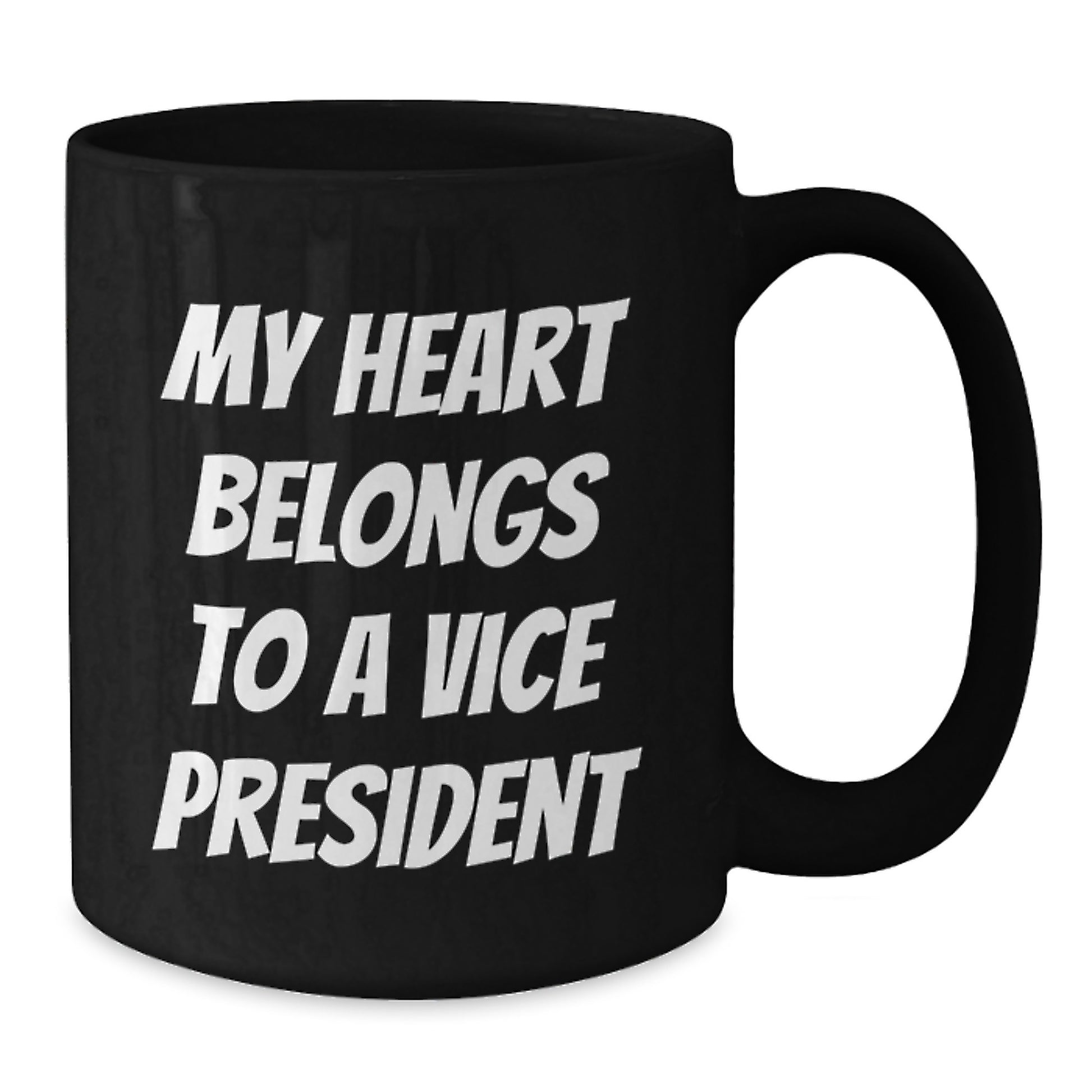 Funny Vice President Gifts, Black Coffee Mug, 'My Heart Belongs To A Vice President', Unique Graduation Gifts from Friends to Men Vice President - Additional