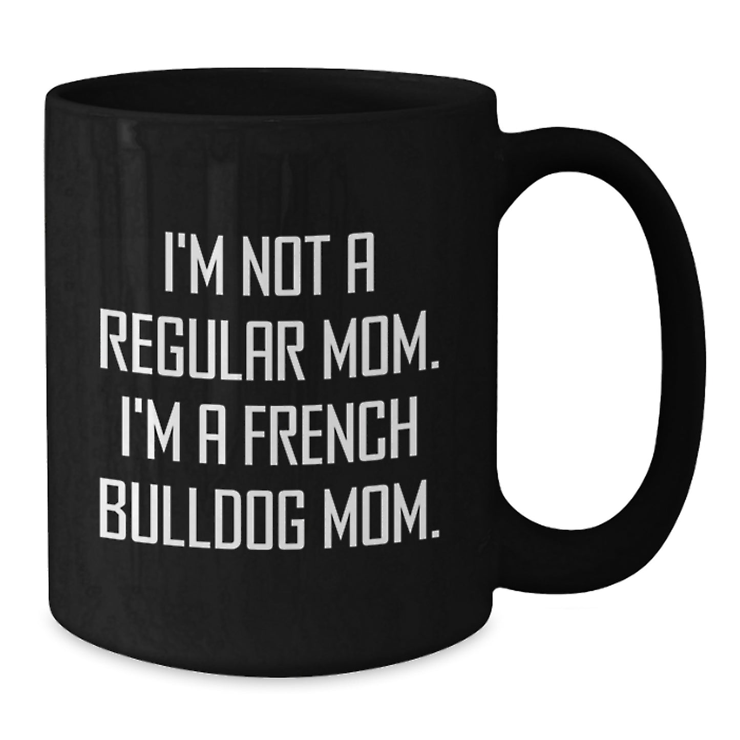 Funny French Bulldog Mom Gifts from Friends to Family for Graduation Unique - Additional