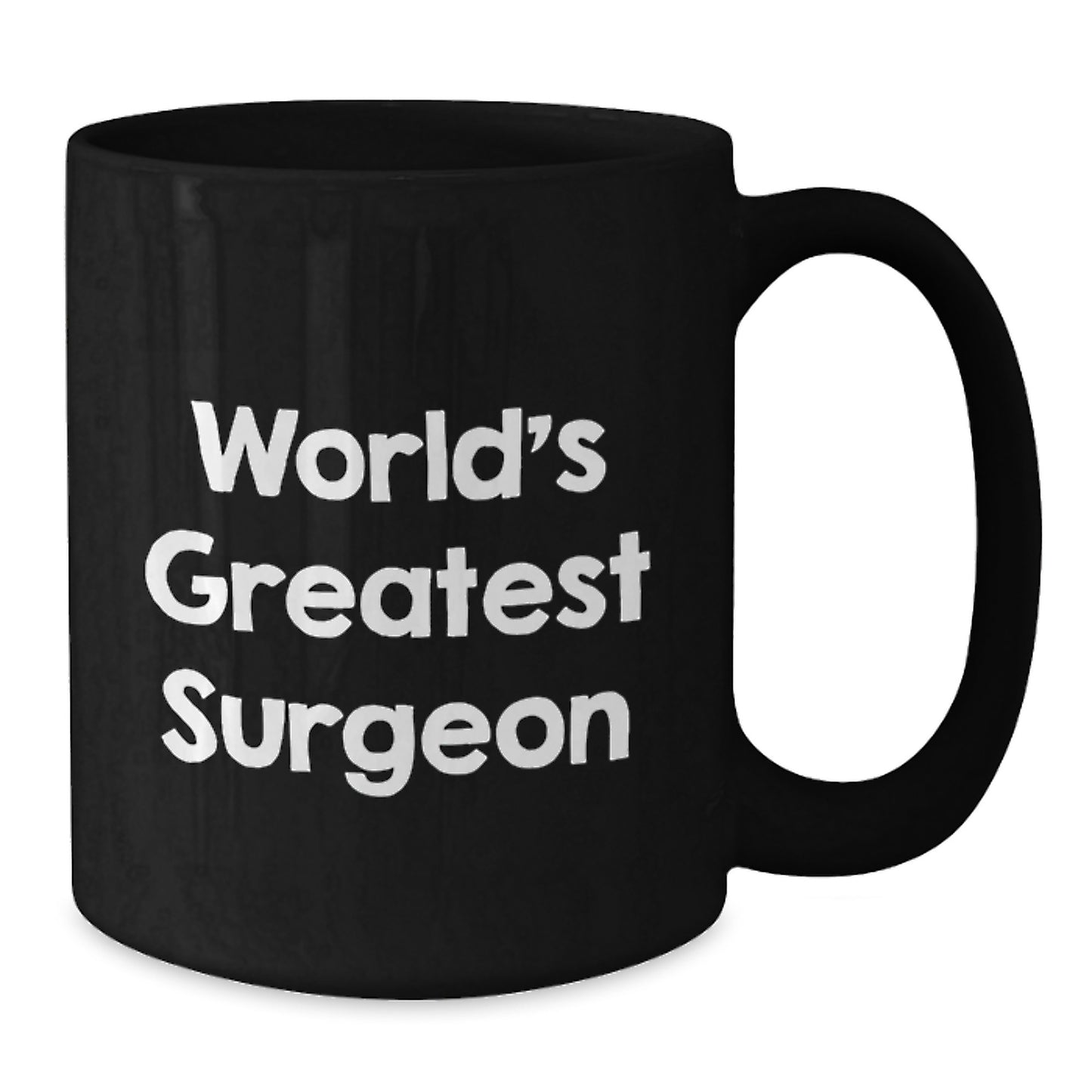 Funny World's Greatest Surgeon Quotes Black Coffee Mug Gifts from Men for Surgeon Friends Valentine's Unique - Additional