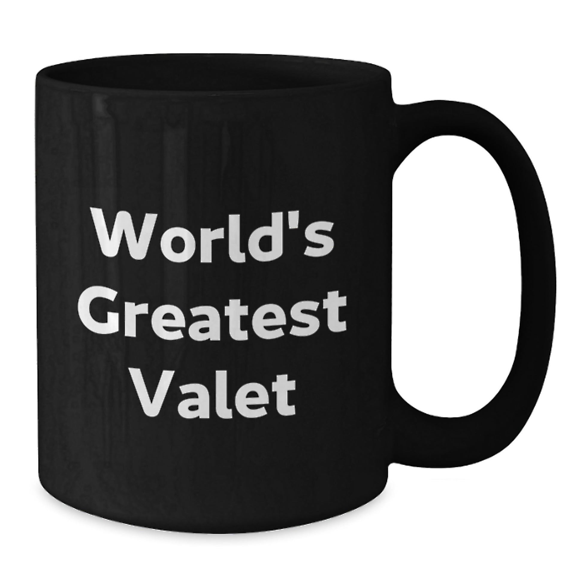 Funny World's Greatest Valet, Unique Christmas Unique Gifts for Valet, Black Coffee Mug - Gifts from Men to Valet - Additional