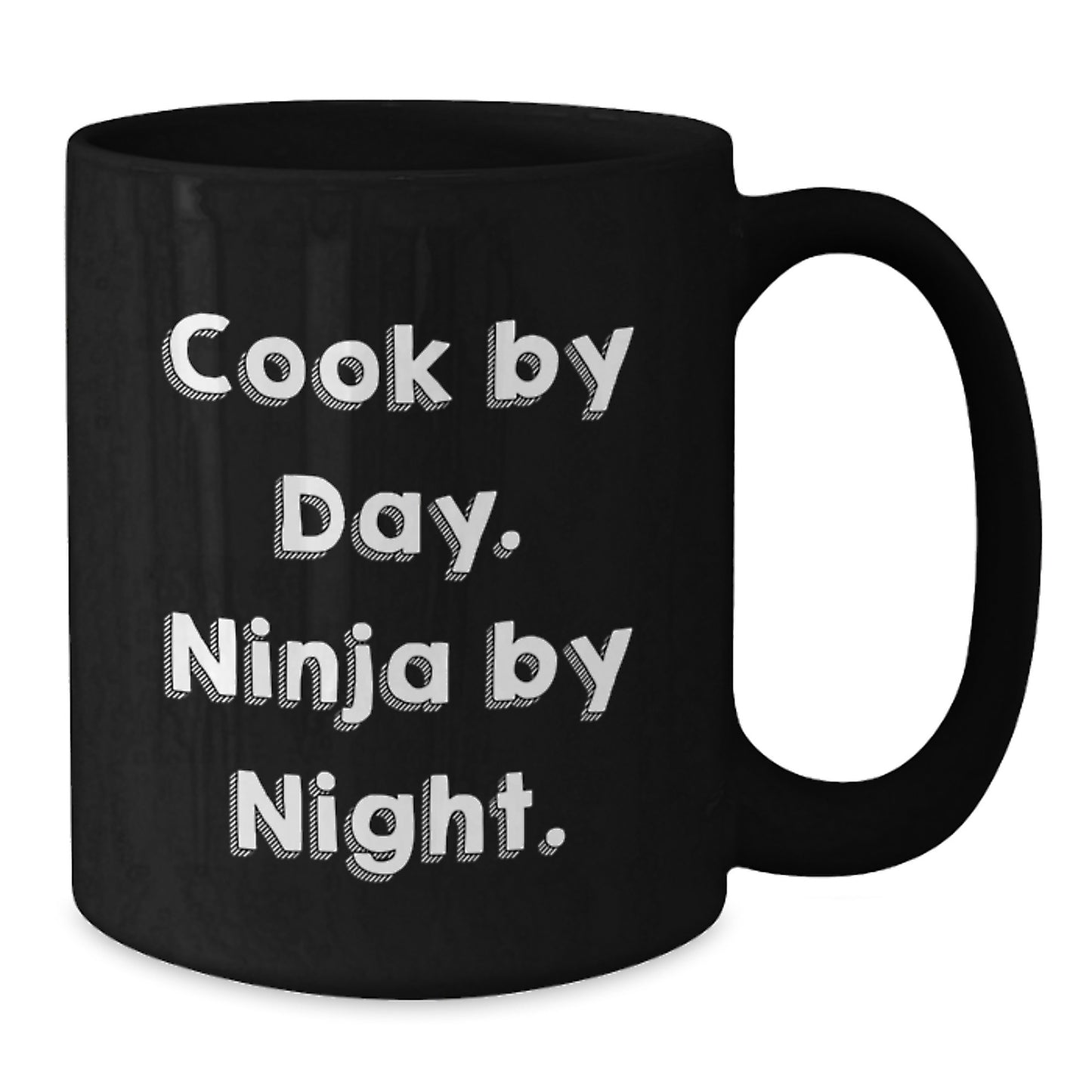 Cute Cook Gifts for Men Women Friends Family - Black Coffee Mug Cook By Day Ninja By Night. Unique Christmas - Additional