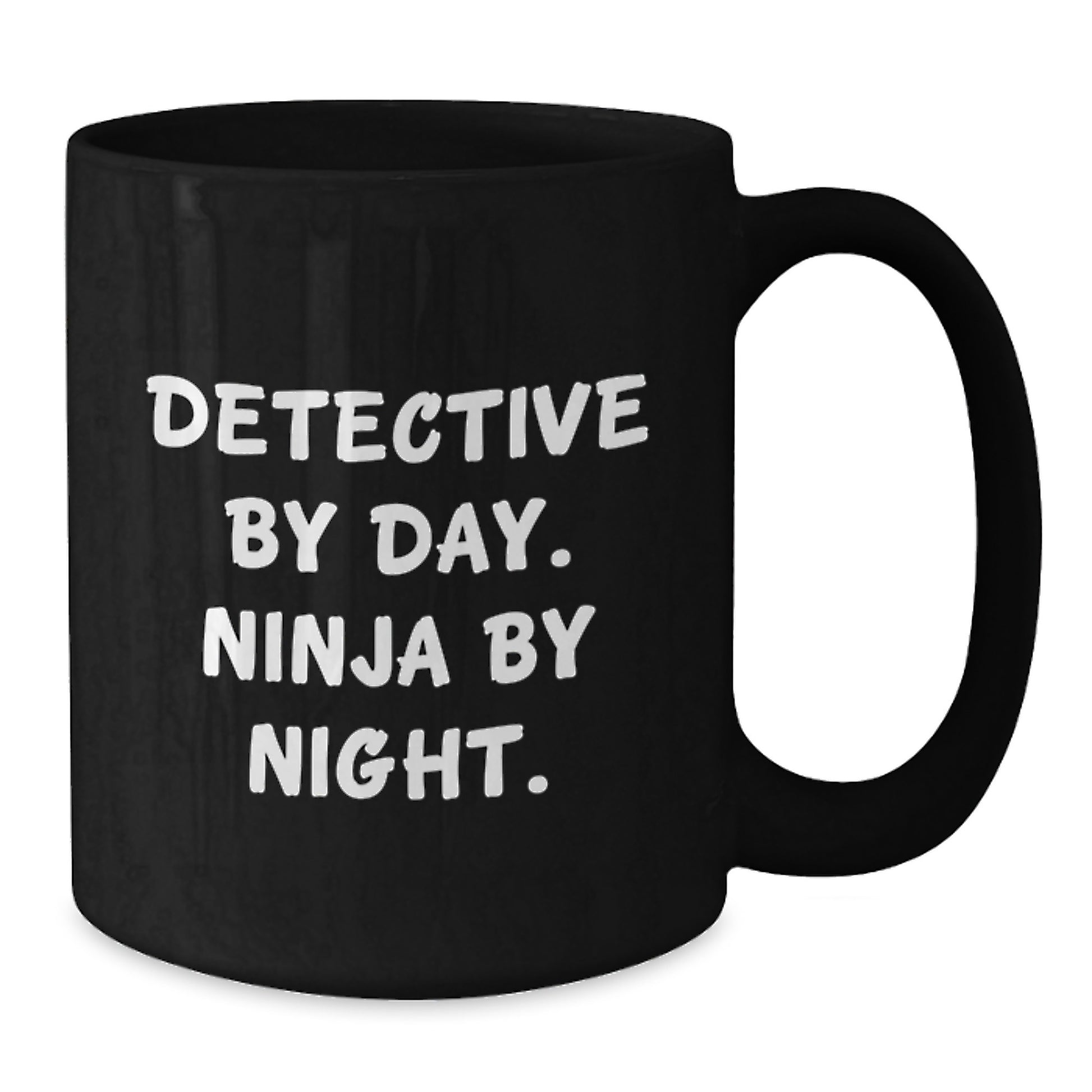 Funny Detective Black Coffee Mugs Gifts for Men from Friends - Ninja by Night - Additional