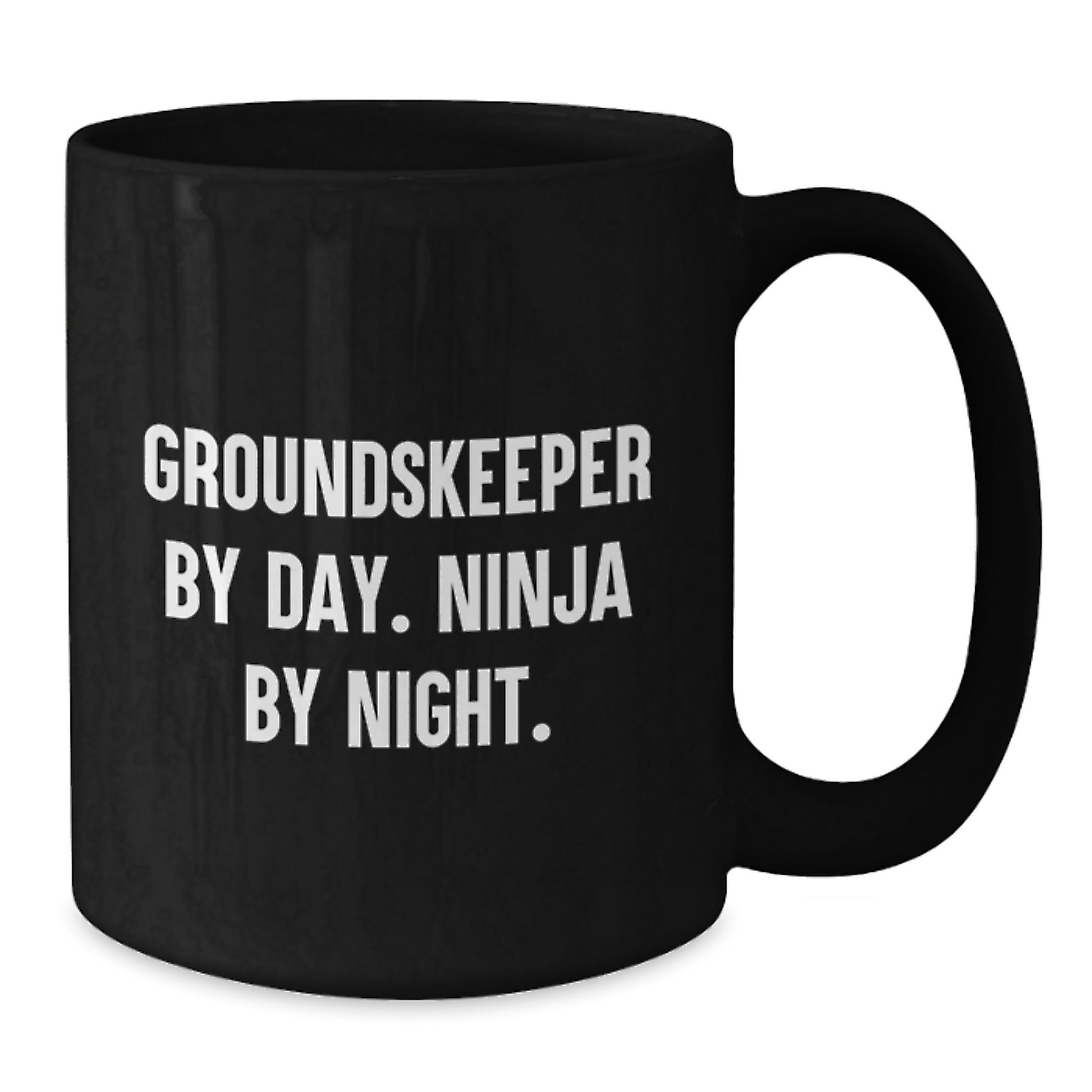 groundskeeper Gifts from Friends for Men, Funny Black Coffee Mug - Graduation Unique Gifts, groundskeeper By Day. Ninja By Night. - Additional