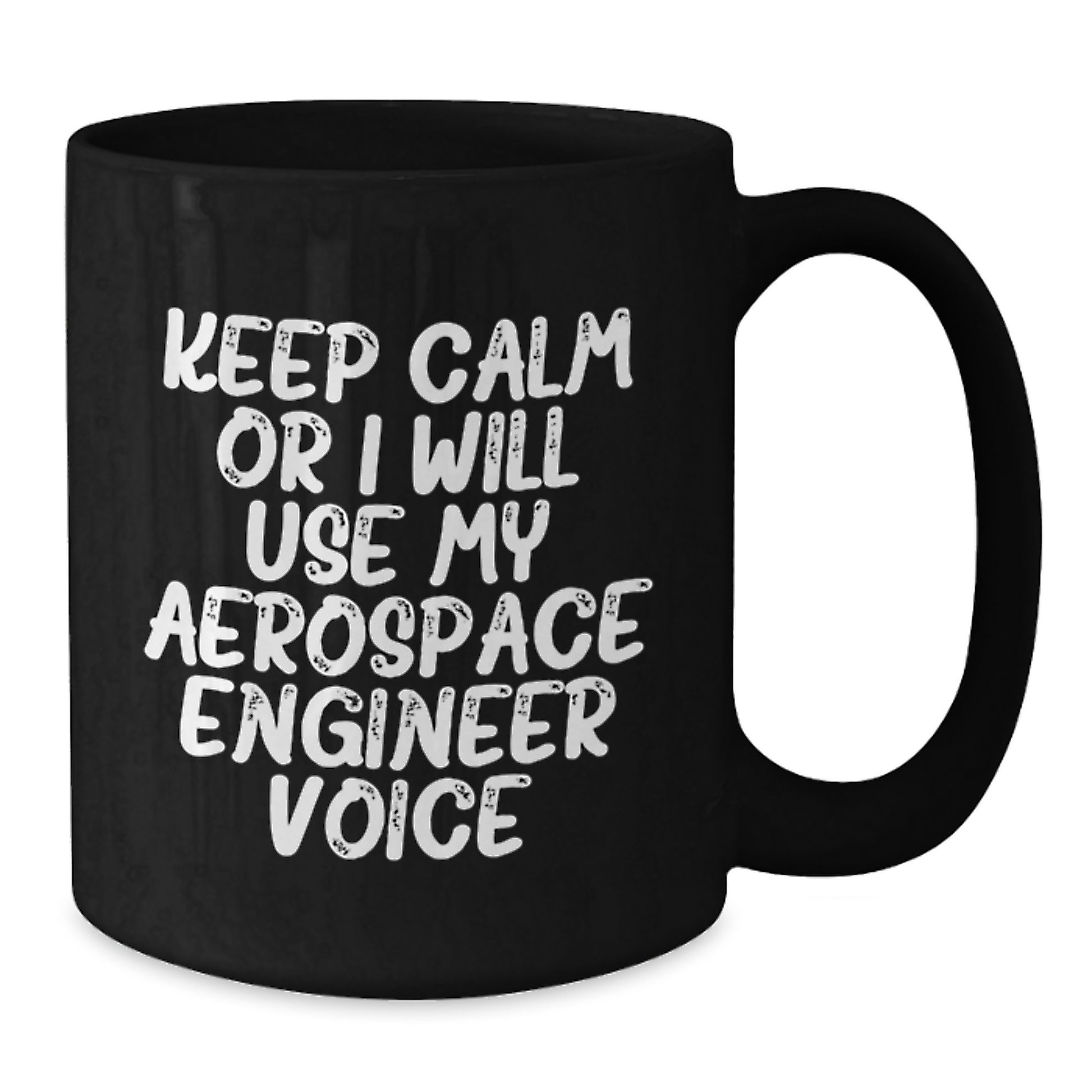 Funny Aerospace Engineer Gifts for Men, Black Coffee Mug with 'Keep Calm Or I Will Use My Aerospace Engineer Voice' Quote, Christmas Unique Gifts from Friends to Family - Additional