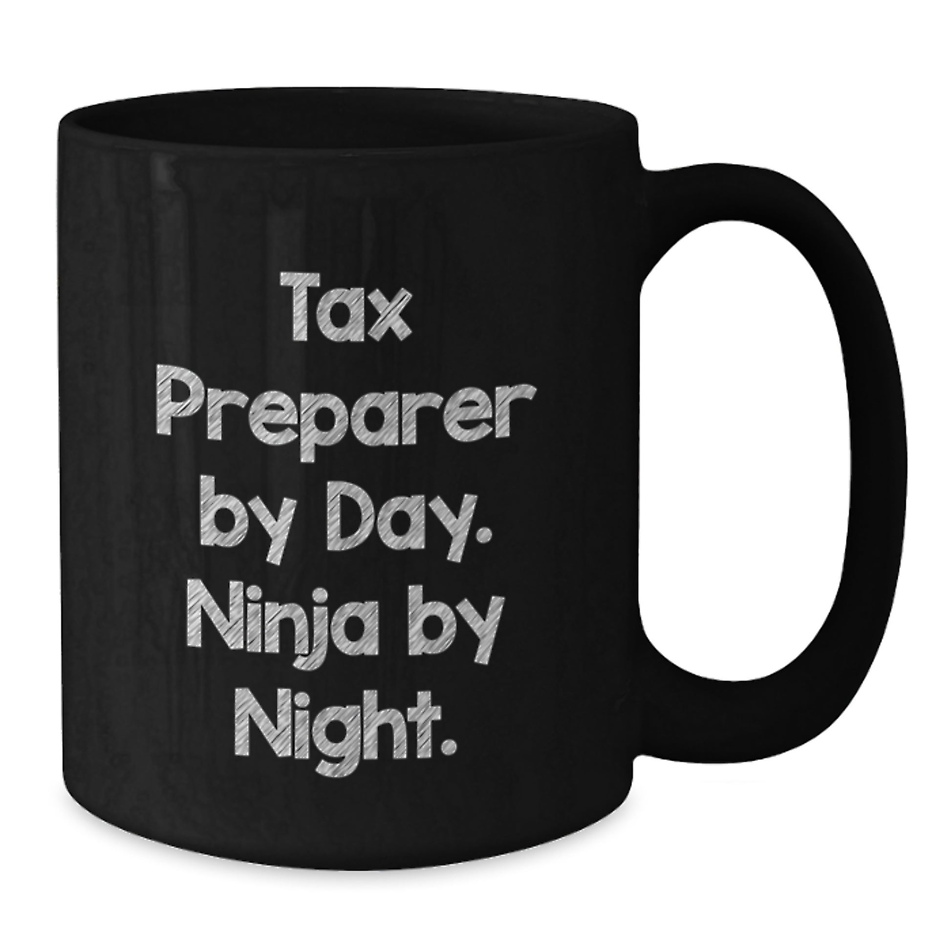 Tax Preparer Gifts from Friends - Graduation Unique Coffee Mug - Ninja by Night, Tax Preparer by Day, Fun Black Coffee Mug for Tax Professionals - Additional