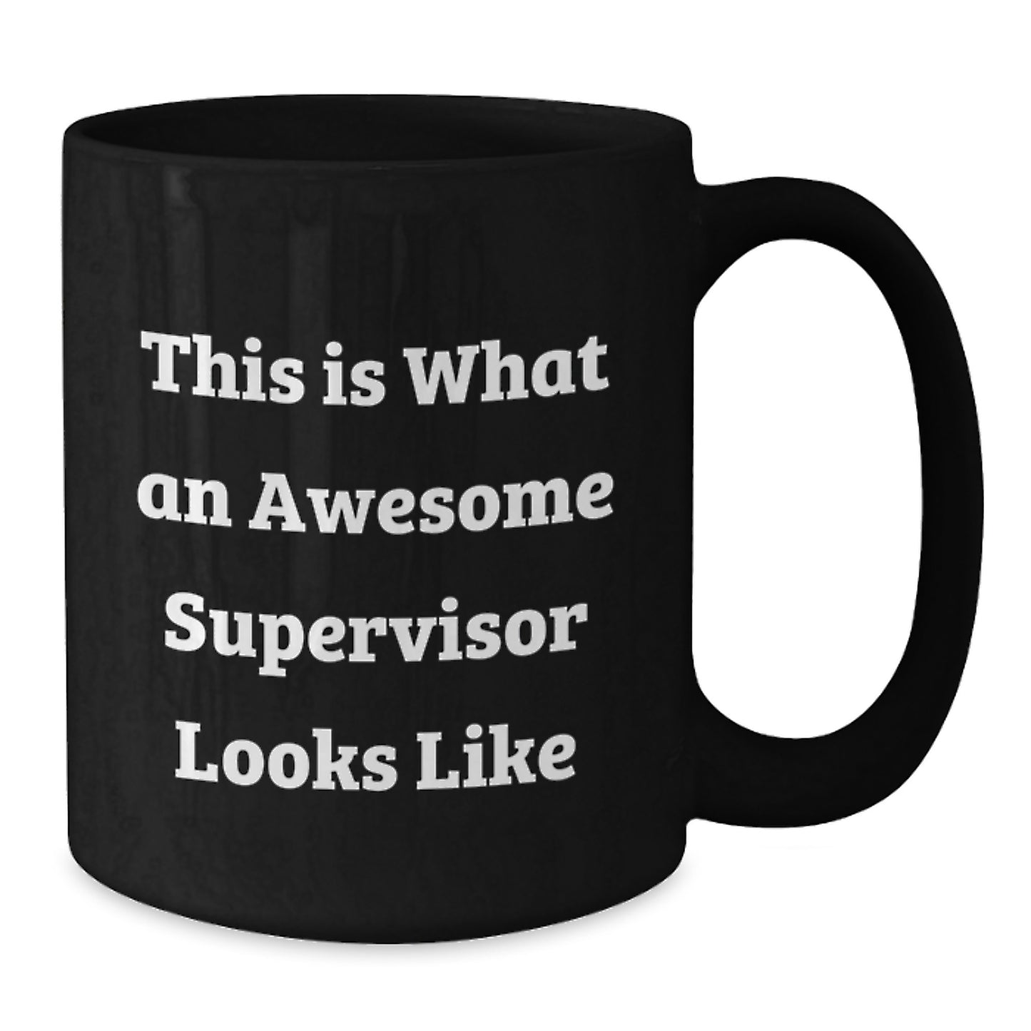 Funny Gifts for Supervisor from Friends - This Is What An Awesome Supervisor Looks Like Black Coffee Mug - Unique Christmas Unique Gifts for Men - Additional