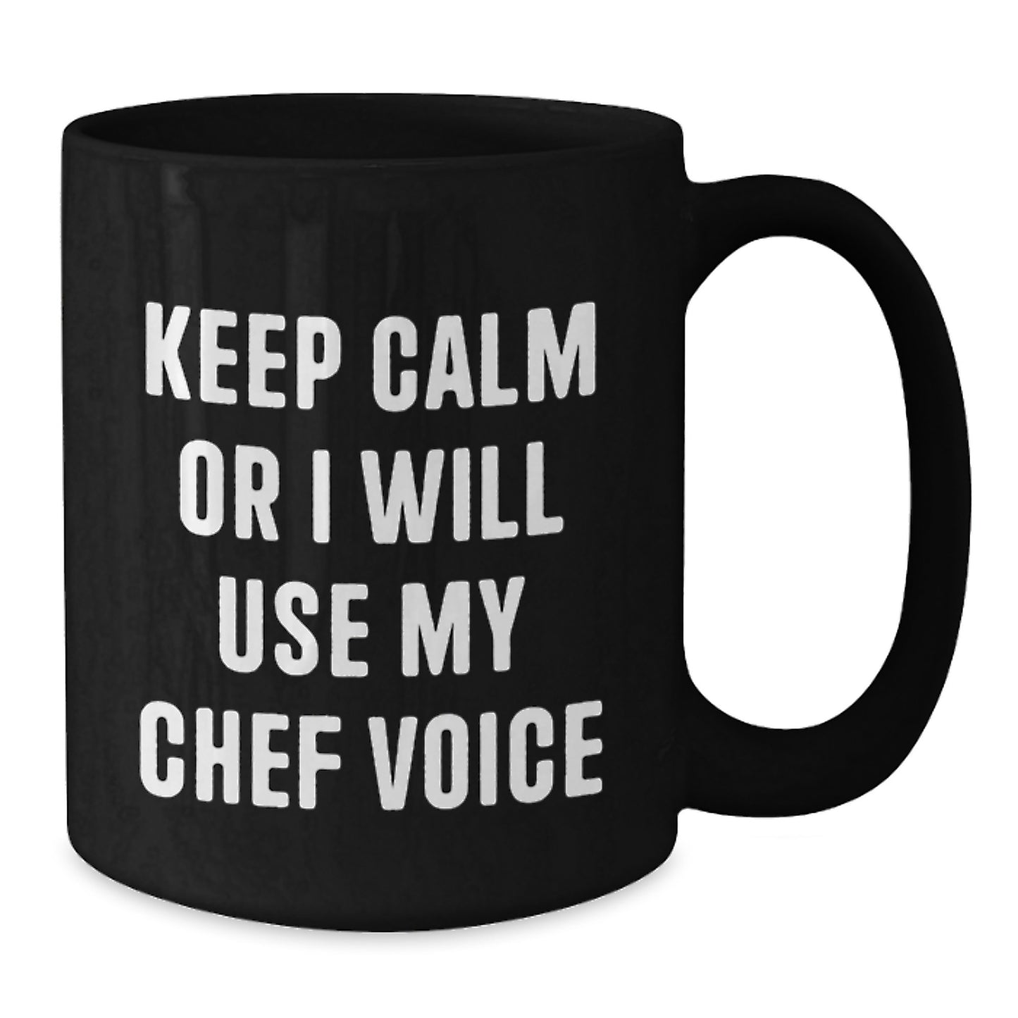 Funny Chef Gifts for Men - 'Keep Calm Or I Will Use My Chef Voice' Black Coffee Mug, Birthday Unique Gifts from Friends or Family - Additional