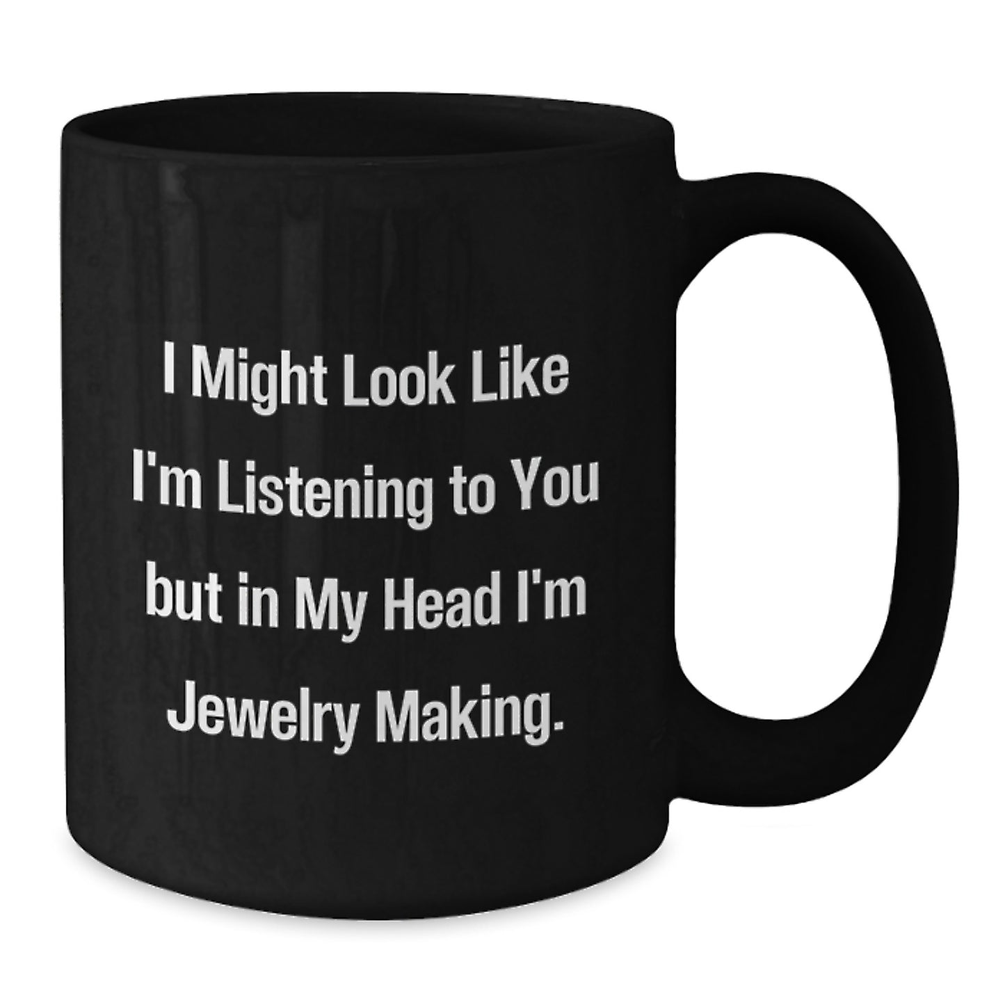 Jewelry Making Enthusiast Gifts from Friends Funny Black Coffee Mug for Christmas Unique Gift Ideas - Additional