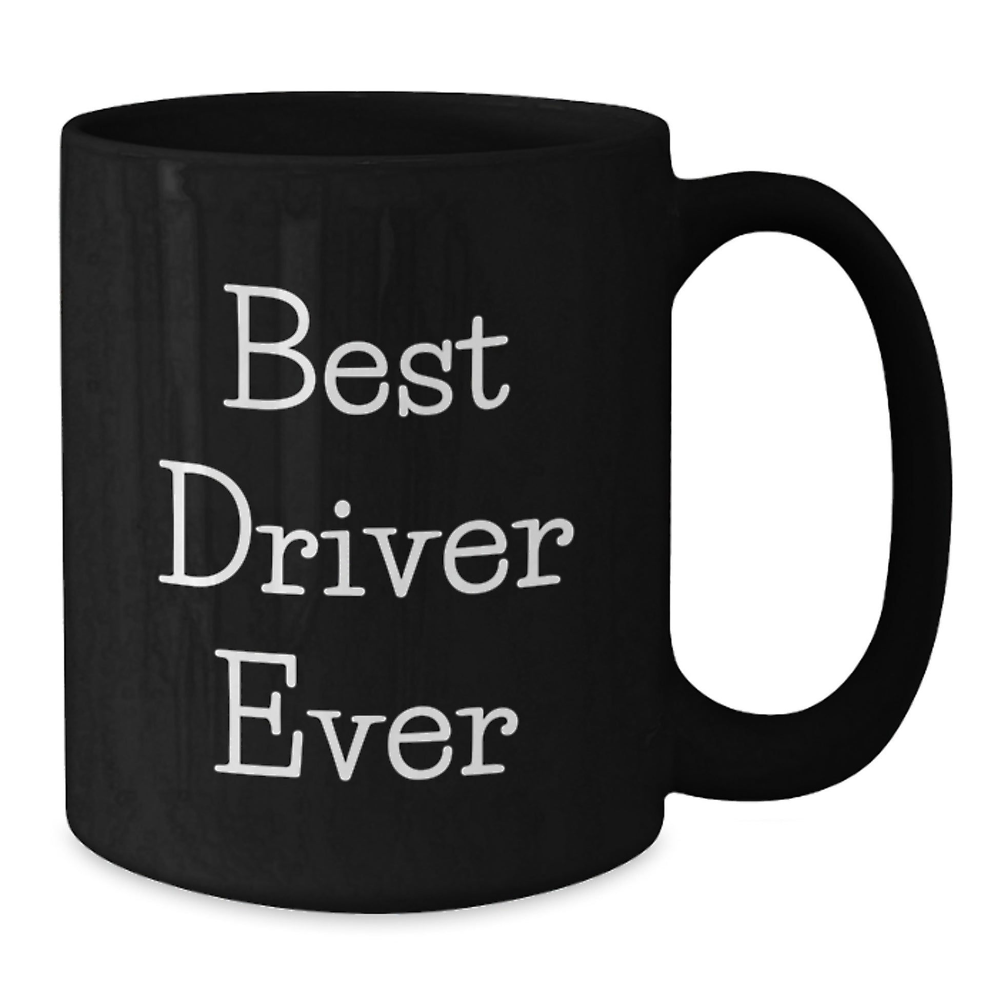 Funny Driver Gifts Best Driver Ever Black Coffee Mug for Graduation from Friends - Additional