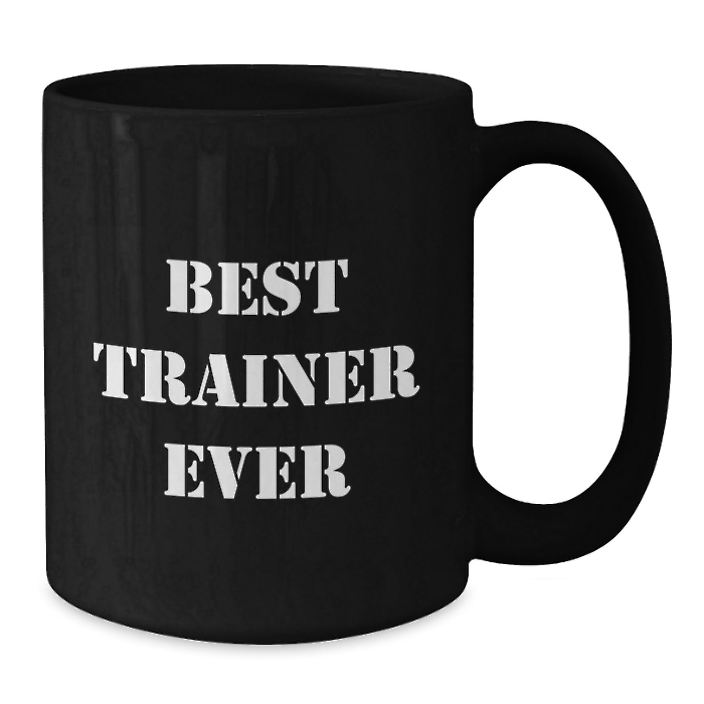 Best Trainer Ever Funny Christmas Unique Gifts for Men, Women, and Friends - Black Coffee Mug for Trainer Enthusiasts - Additional