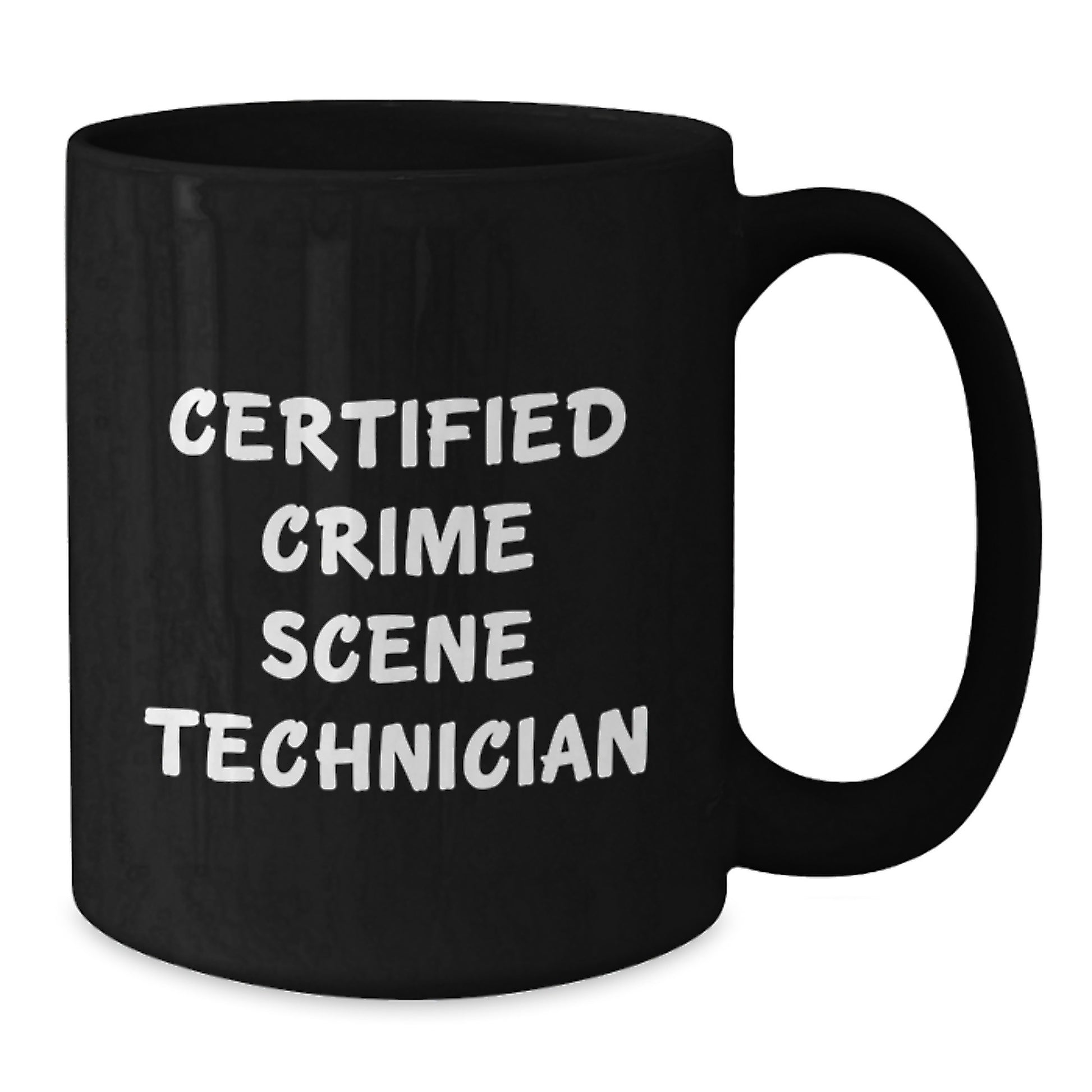 Funny Crime Scene Technician Gifts for Him, Men, or Coworkers - 'Certified Crime Scene Technician' Quote on Black Coffee Mug, Birthday Unique Gifts from Family, Friends, or Men - Additional