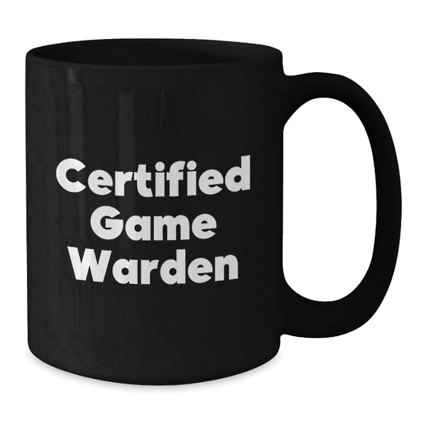 Game Warden Gifts from Friends Funny Valentine's Unique Mugs for Certified Men - Additional