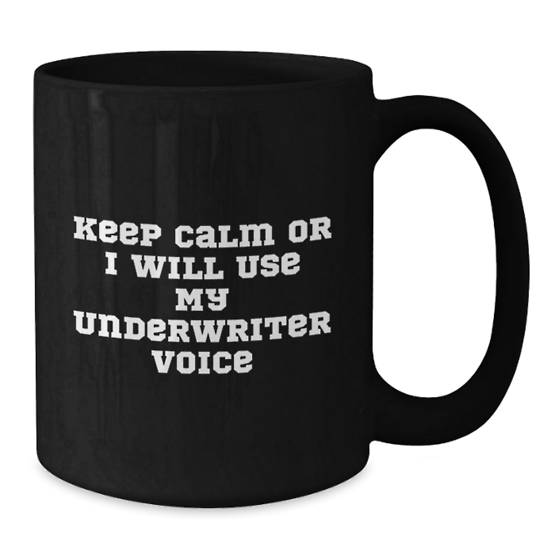 Funny Underwriter Gifts from Friends, Inspirational Black Coffee Mug for Underwriter, Keep 'Calmer' with Christmas Unique - Additional