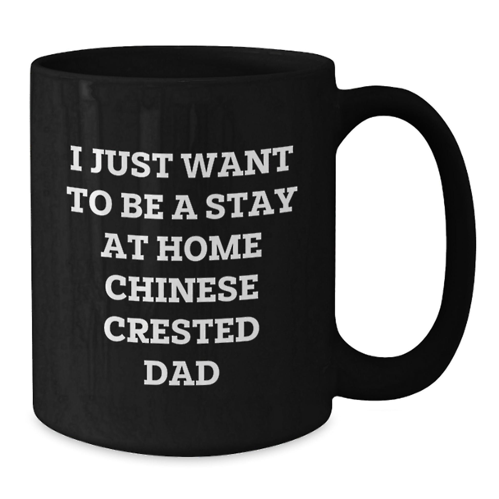 Chinese Crested Dog Lover Black Coffee Mug, Funny Valentine's Gift for Dad, Chinese Crested Dad Gifts from Men, Unique Valentine's Unique Gifts for Chinese Crested Dog Owners - Additional