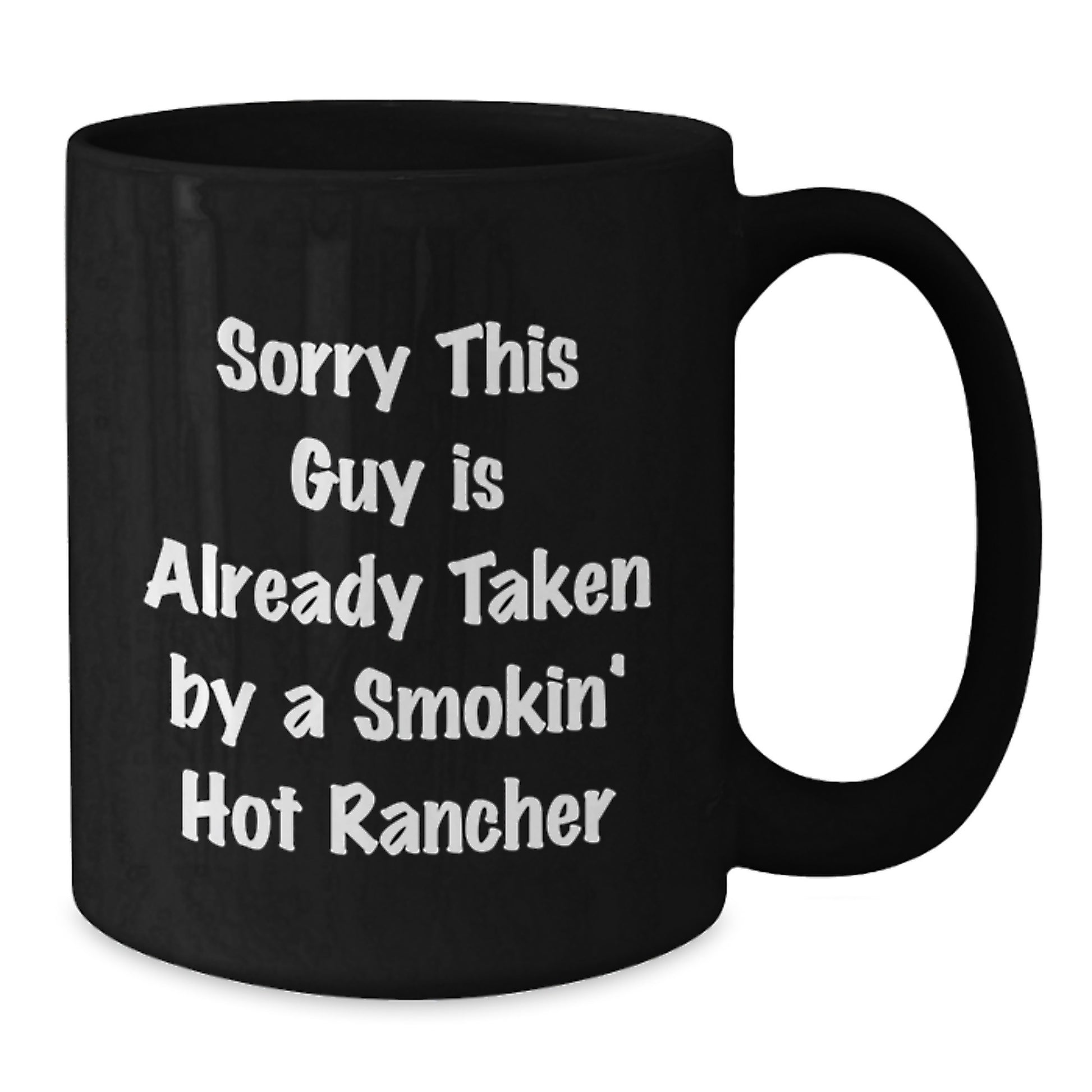 Funny Rancher Gifts from Men to Friends Birthday Unique Coffee Mug, Smokin' Hot Quote, Black Coffee Mug, Ceramic Mug for Rancher - Additional