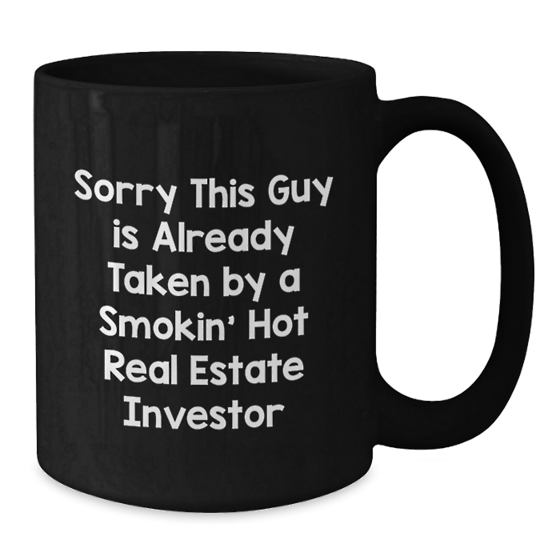 Funny Real Estate Investor Gifts from Friends for Men, Birthday Unique Mugs for Real Estate Investor Enthusiasts, Black Coffee Mug with Sorry This Guy Is Already Taken Quote - Additional