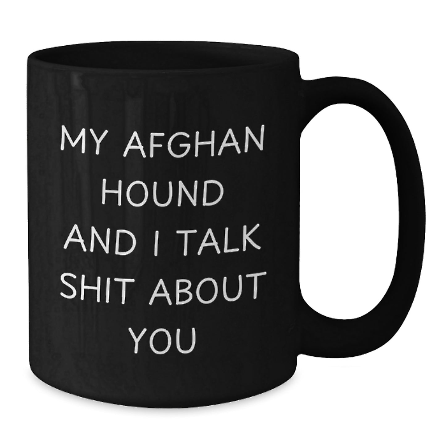 Funny Afghan Hound Dog Gifts from Friends, Black Coffee Mug for Afghan Hound Dog Lovers, Christmas Unique - Additional