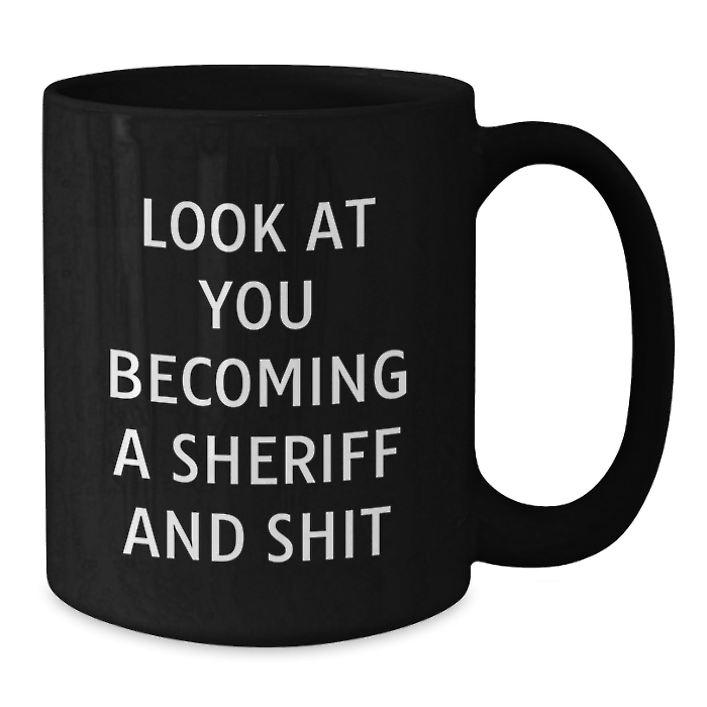 Funny Sheriff Gifts for Him Birthday Unique Mugs from Friends Black Coffee Mug - Additional