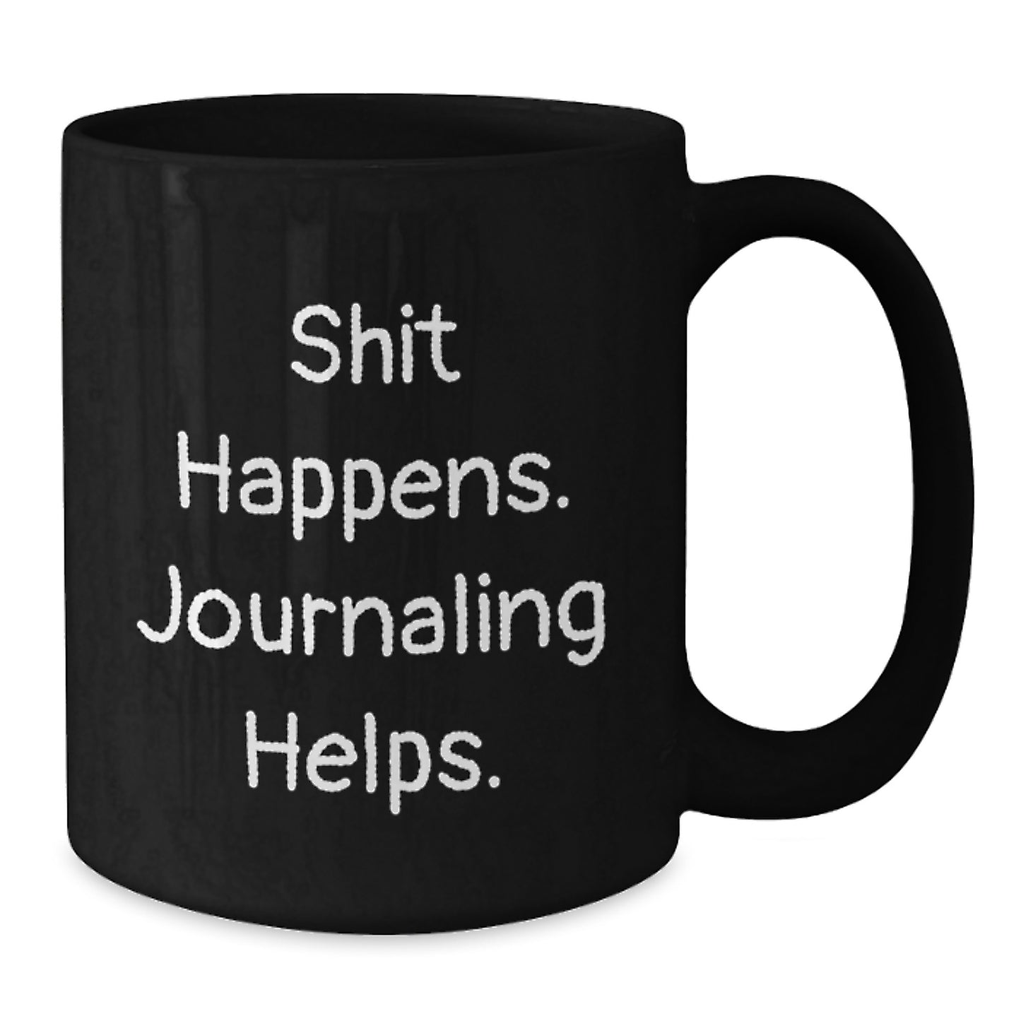 Funny Journaling Gifts for Her, Black Coffee Mug, 'Shit Happens Journaling Helps' Quote, Birthday Unique Gifts from Friends - Additional