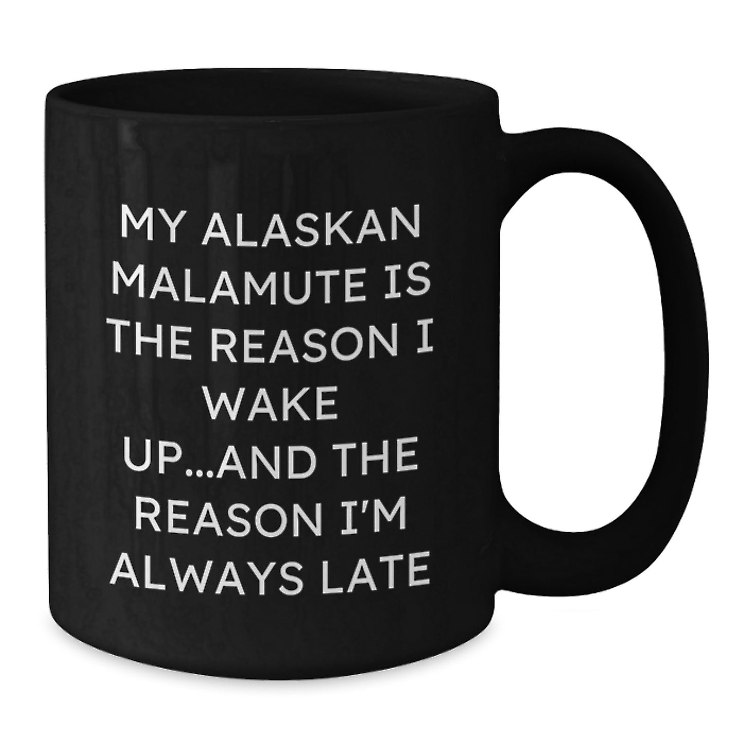 Funny Alaskan Malamute Dog Gifts for Birthday - Black Coffee Mug from Friends - Additional