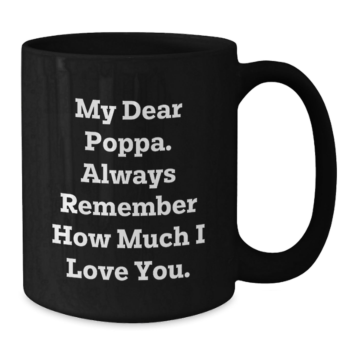 Funny Poppa Gifts, Black Coffee Mug, Mother's Day Unique Gifts from Family to Poppa - Additional