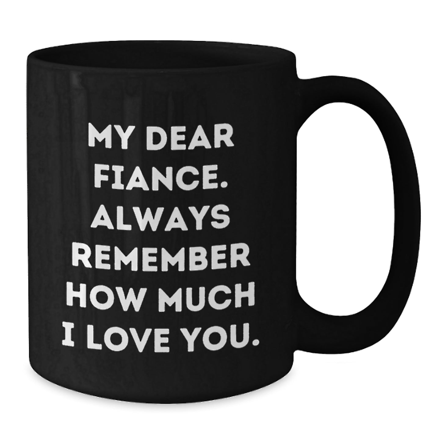  Funny Fiance Love Christmas Unique Gifts from Men to Fiancee Black Coffee Mugs, Expressing Love, Fiance - Additional