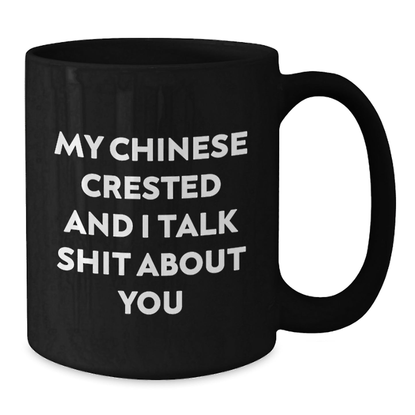 Funny Unique Gifts for Chinese Crested Dog Lovers - Black Coffee Mug - Additional