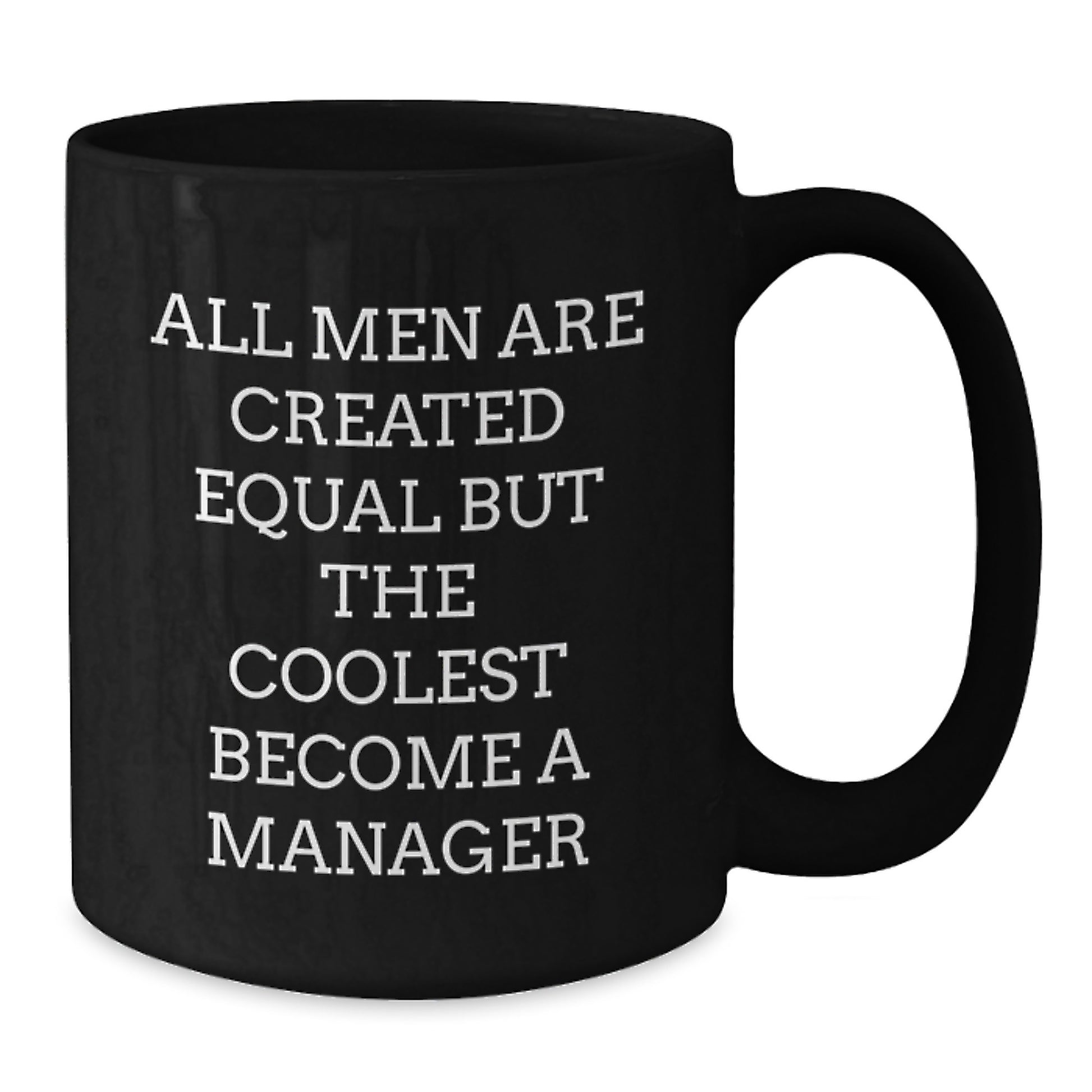 Funny Manager Gifts from Friends, Black Coffee Mug for Manager Enthusiasts on Father's Day, Inspirational Quote - Additional