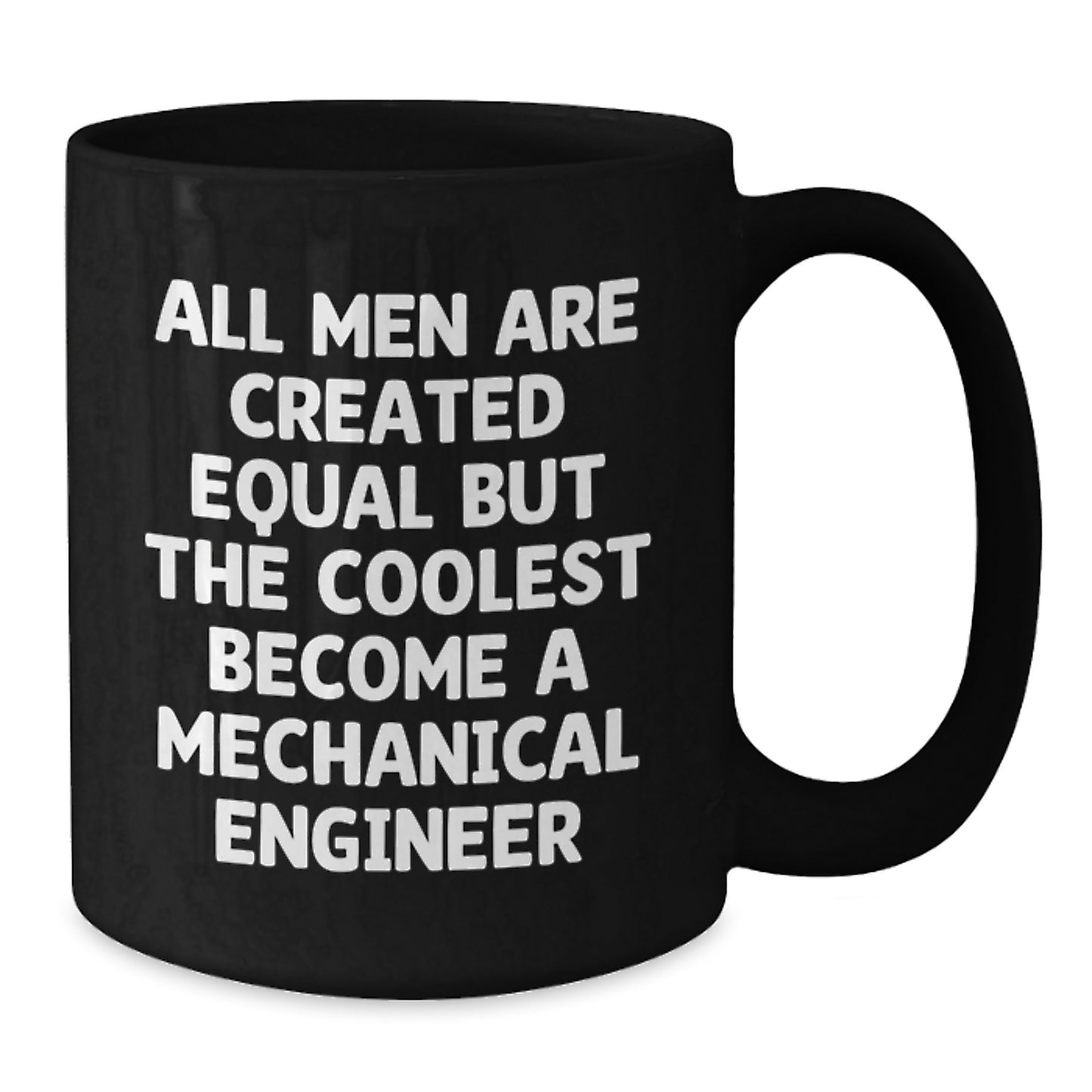 Funny Mechanical Engineer Gifts for Him, Black Coffee Mug, Valentine's Unique Presents from Friends - Additional