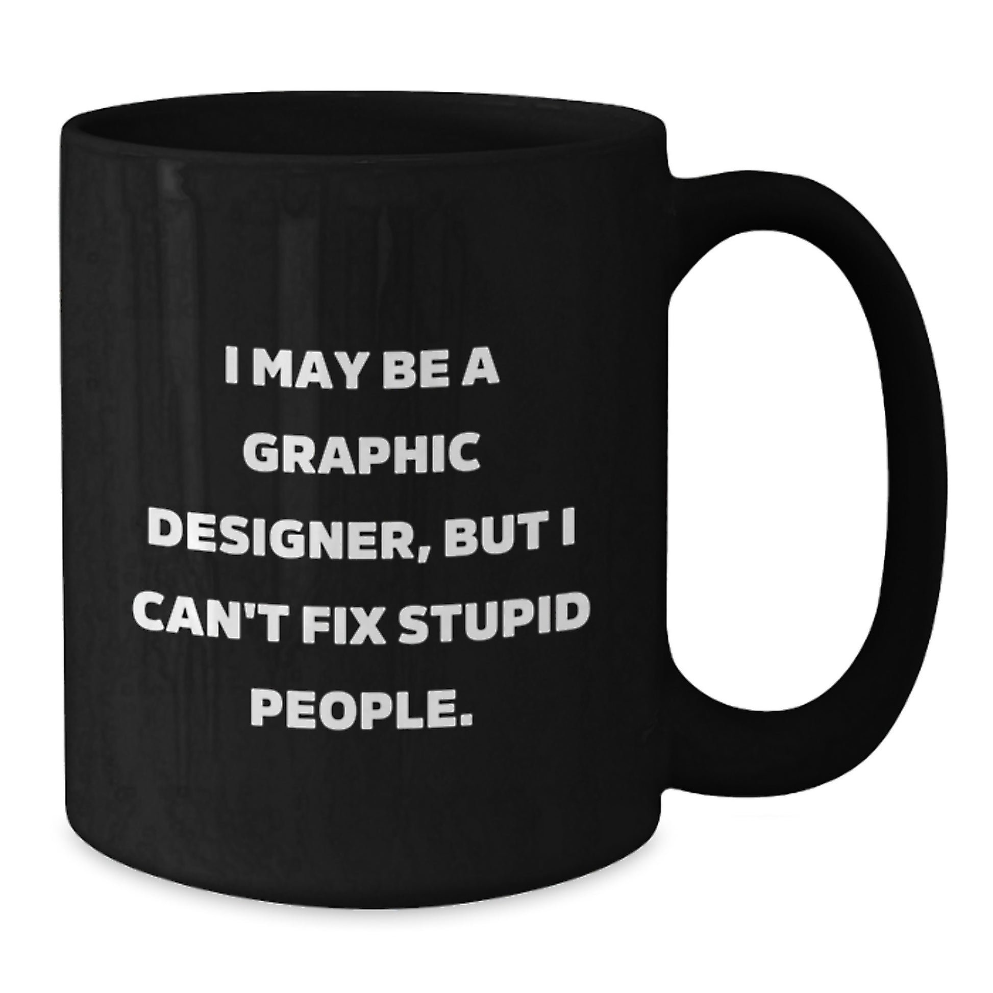 Funny Graphic Designer Gifts - Gifts from Friends for Graphic Designer - Christmas Unique Mugs for Men or Women - Additional