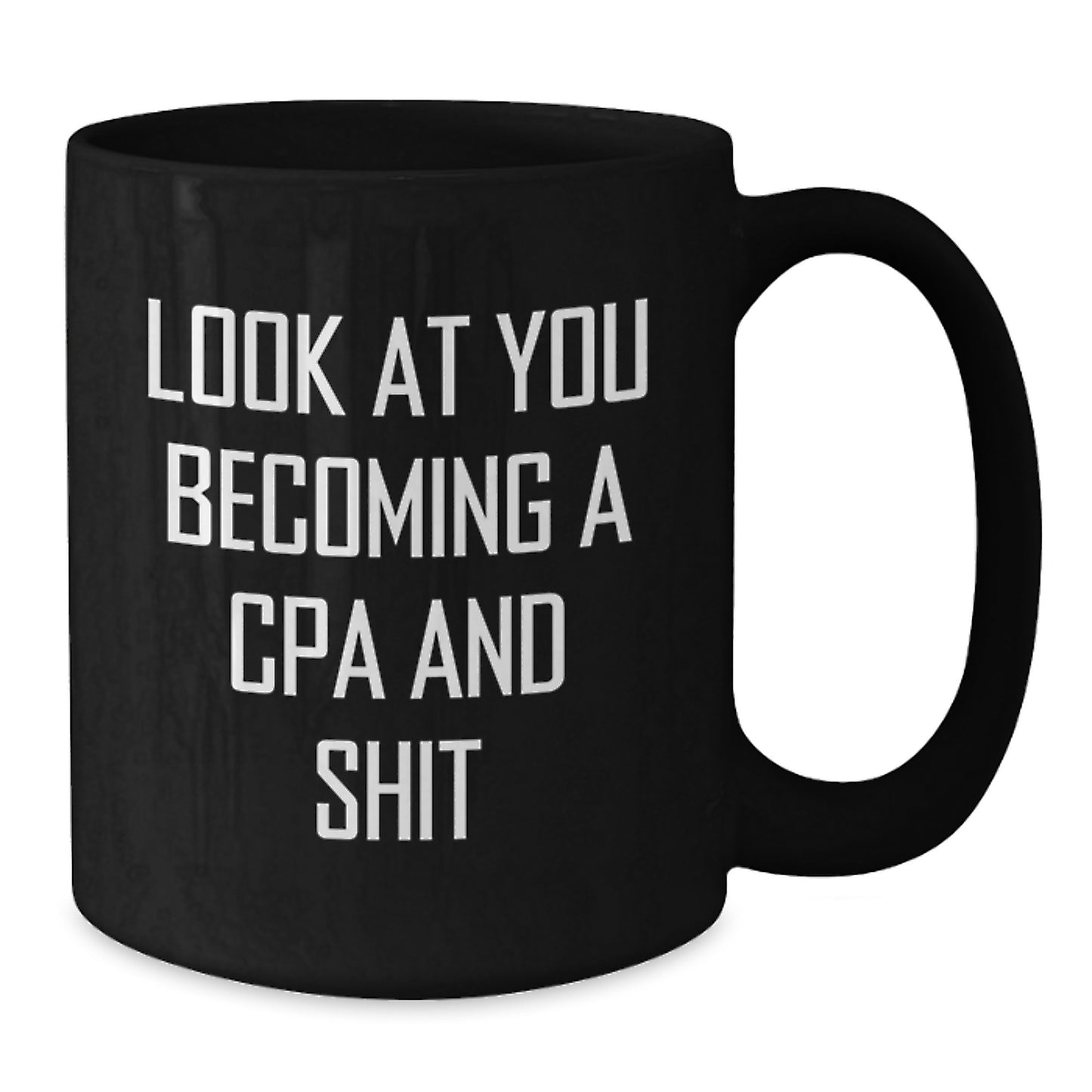 Funny Gifts from Friends for Men Becoming a CPA, Black Coffee Mug with Inspirational Quote, Birthday Unique Gifts - Additional