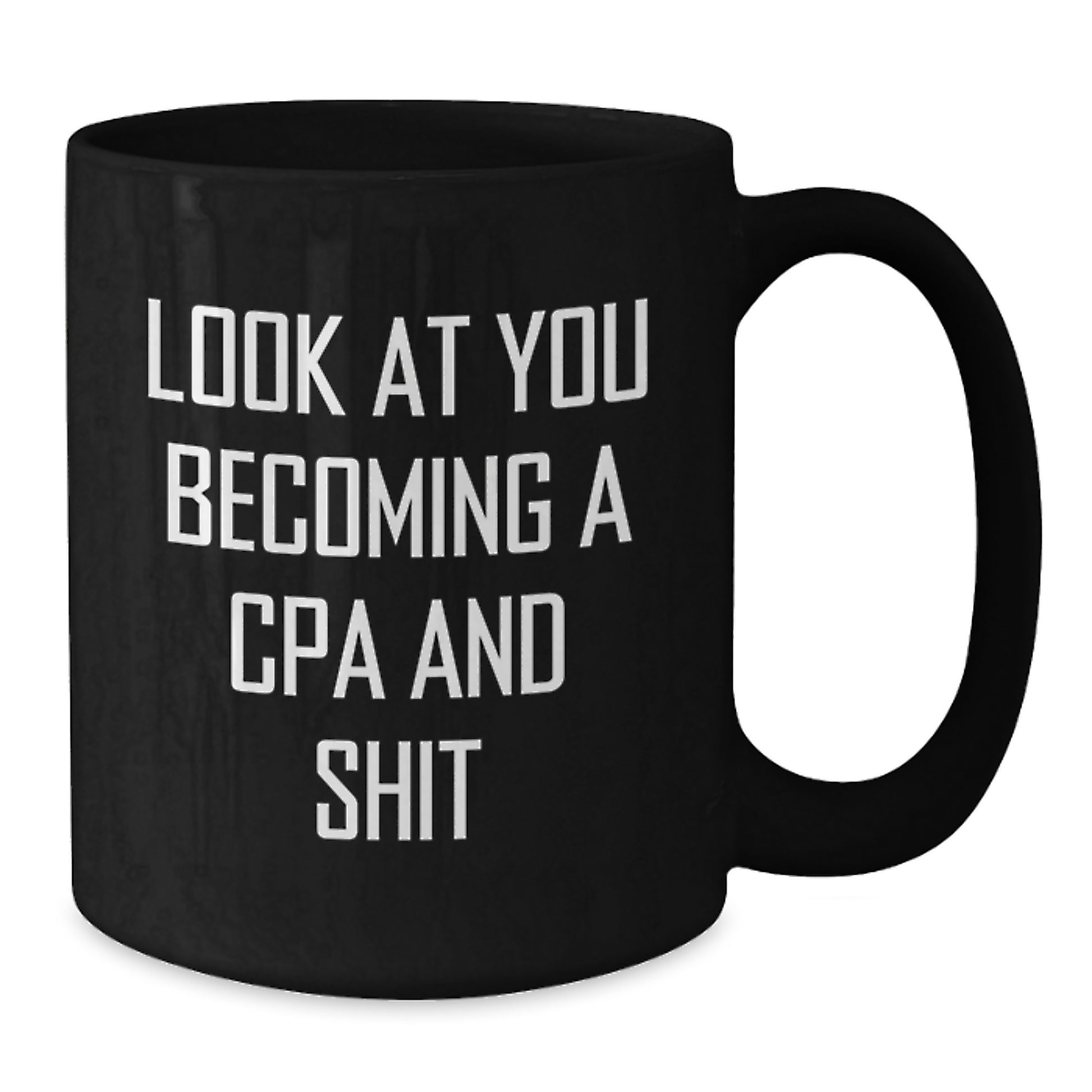 Funny Gifts from Friends for Men Becoming a CPA, Black Coffee Mug with Inspirational Quote, Birthday Unique Gifts - Additional