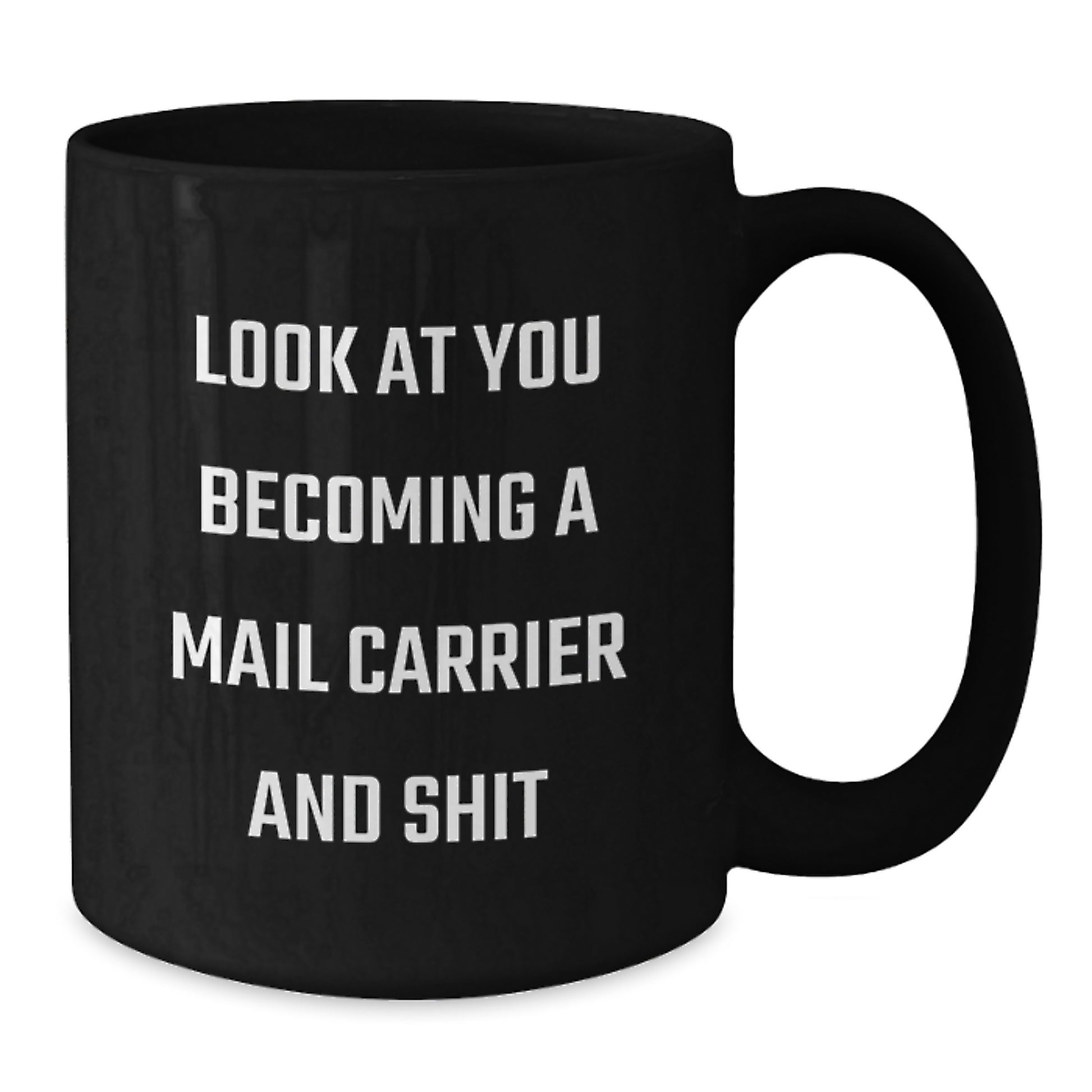 Funny Mail Carrier Black Coffee Mug Gifts from Friends and Family - Additional